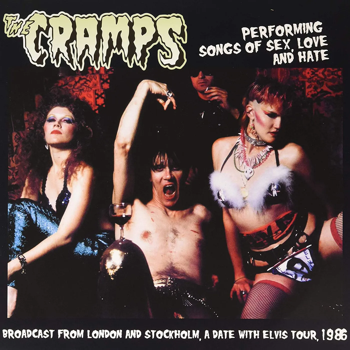 The Cramps Performing Songs Of Sex Love And Hate: Broadcast From London And Stockholm 1986 Vinyl Record
