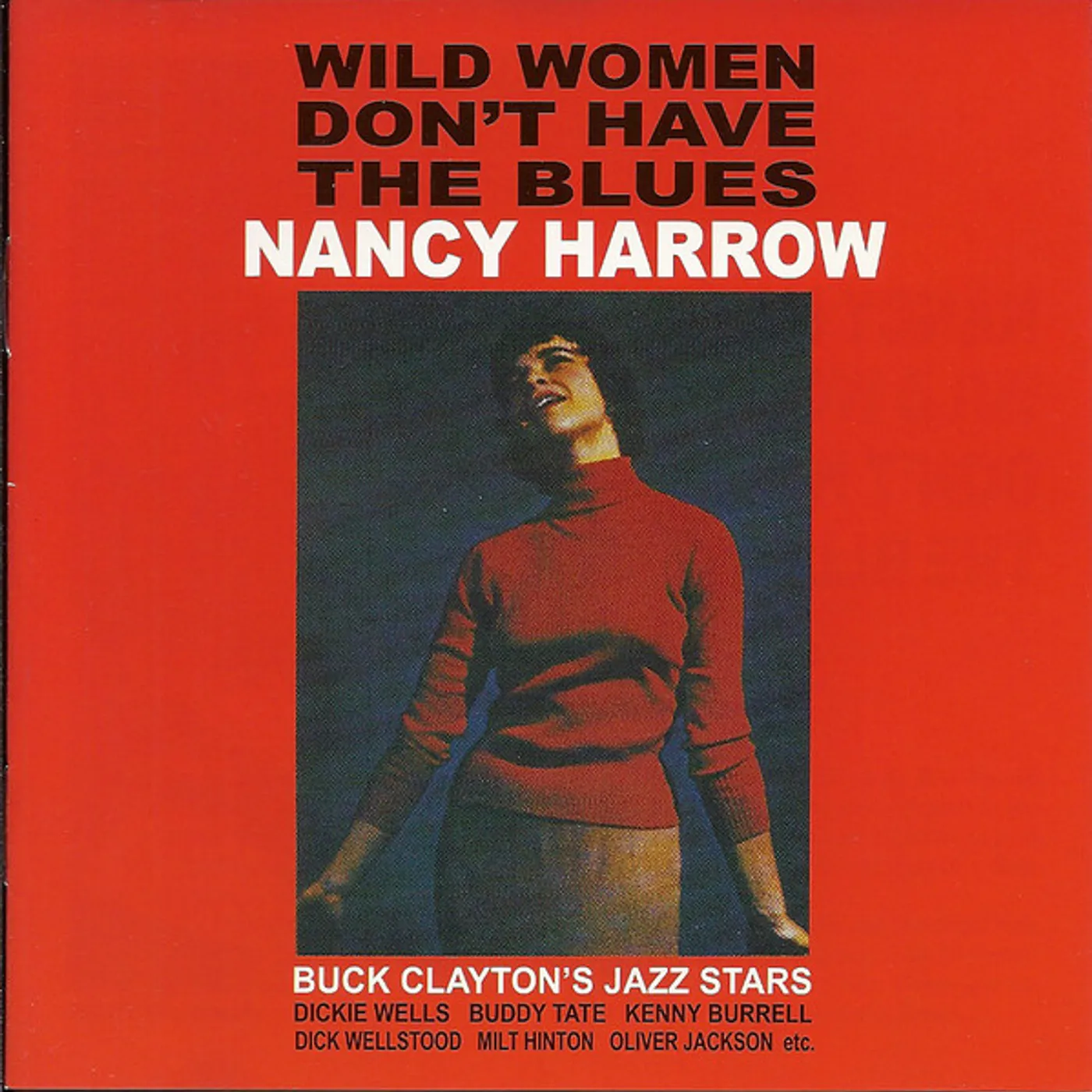 Nancy Harrow Wild Women Don't Have The Blues Vinyl Record