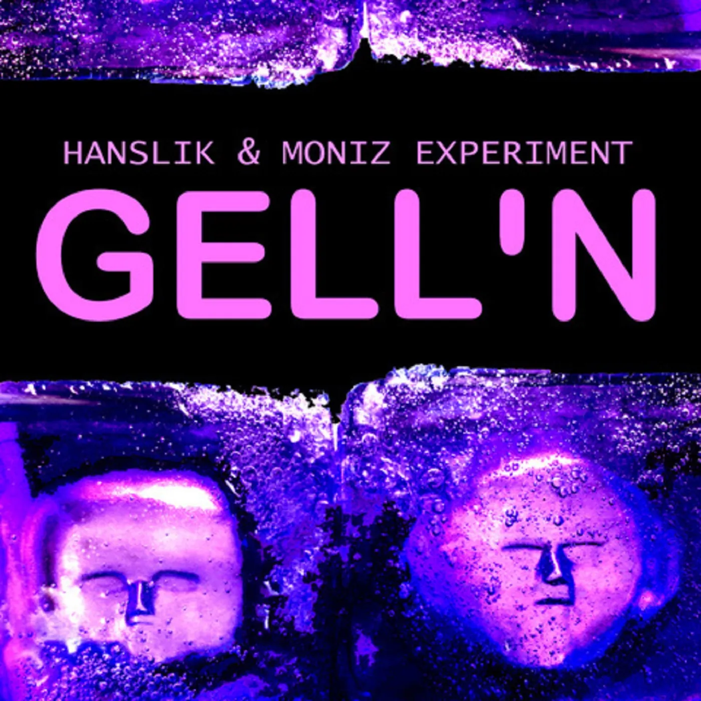 Hanslik & Moniz Experiment GELL'N CD
