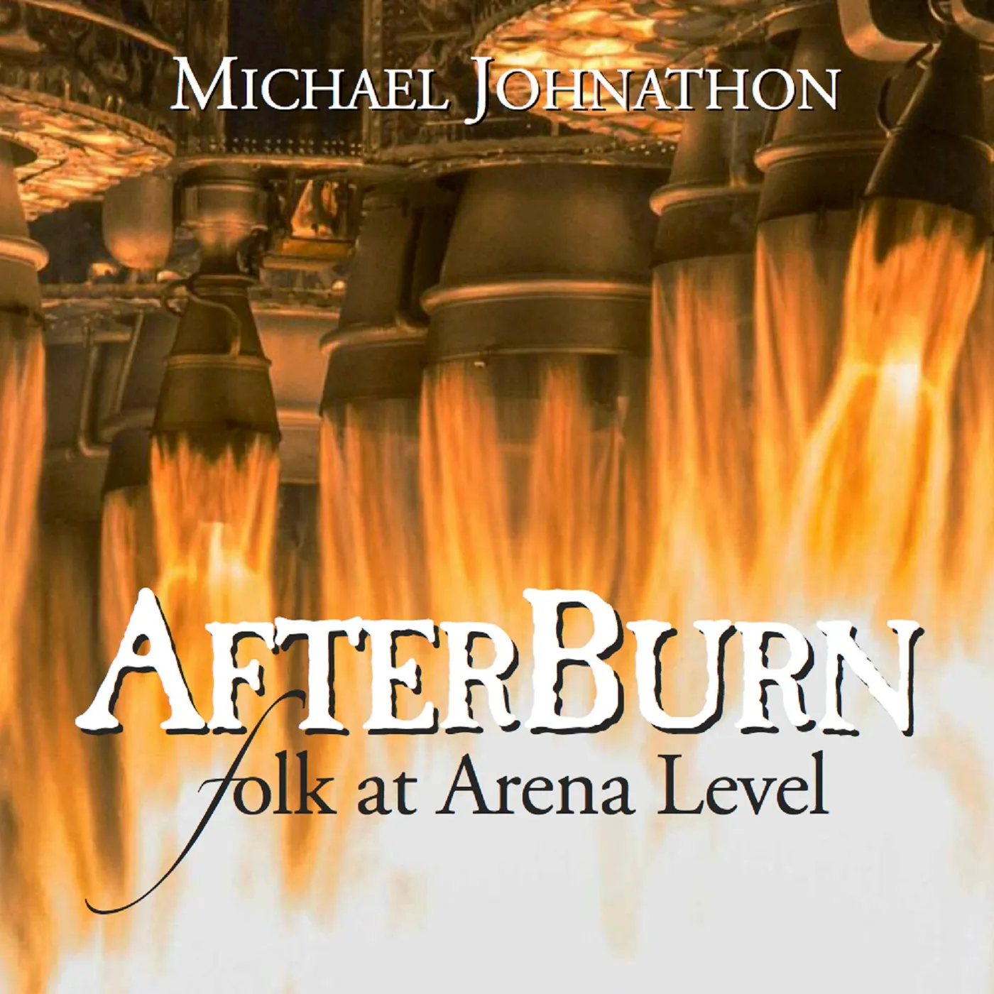 Michael Johnathon AFTERBURN CD