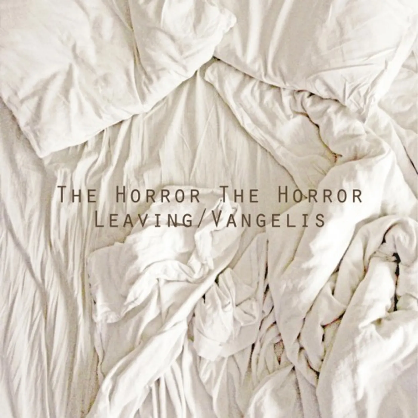 The Horror The Horror Leaving/Vangelis Vinyl Record