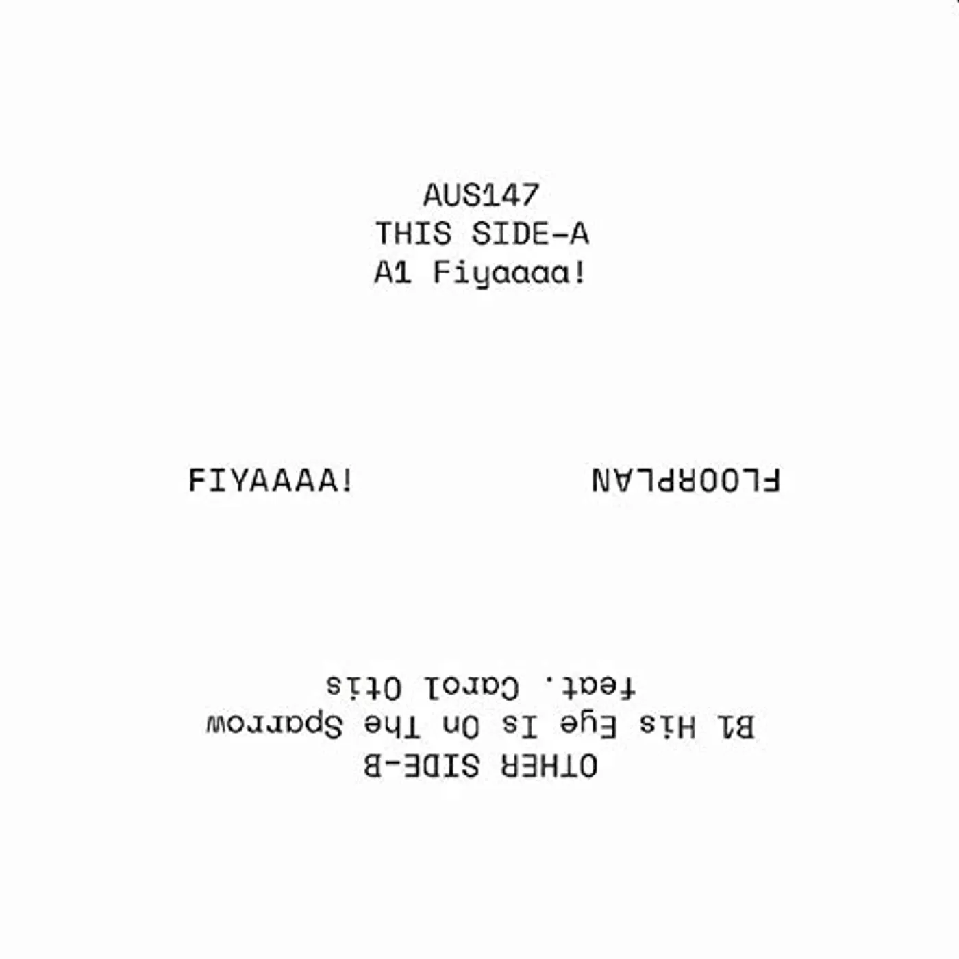 Floorplan Fiyaaaa/his eye is on the sparrow (feat. carol otis) Vinyl Record