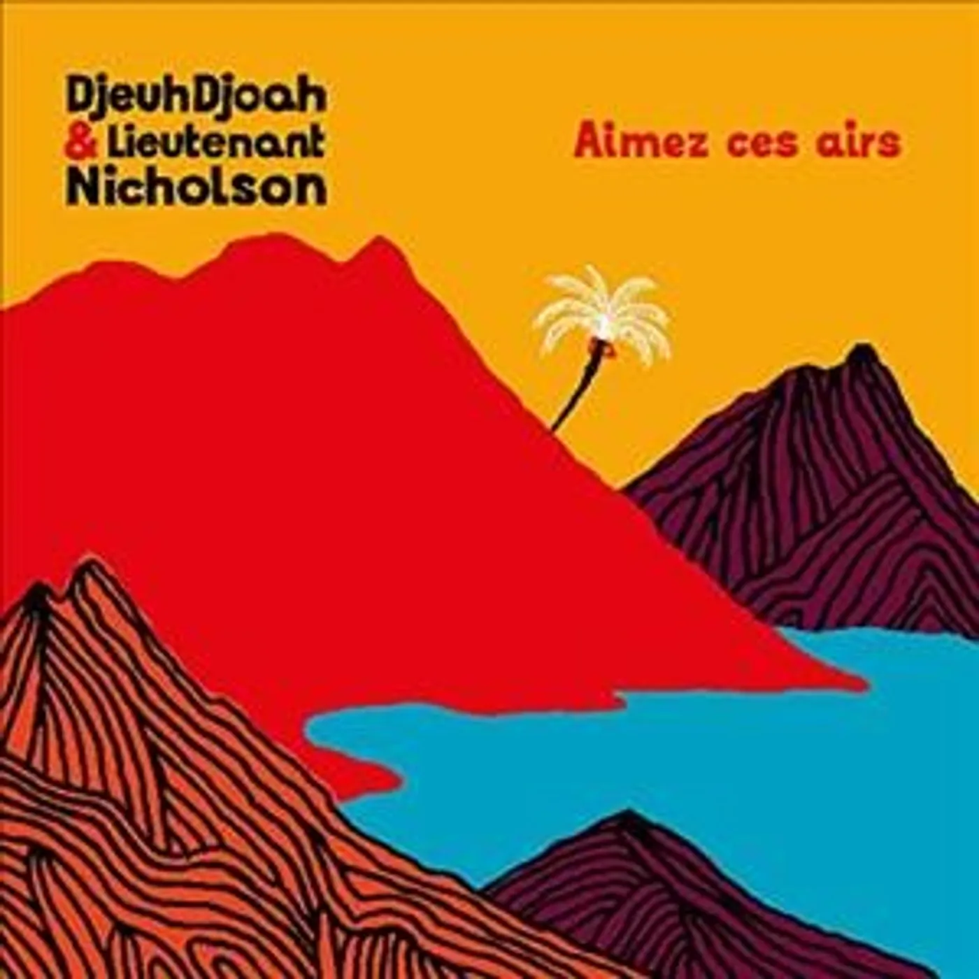 DjeuhDjoah Aimez Ces Airs CD