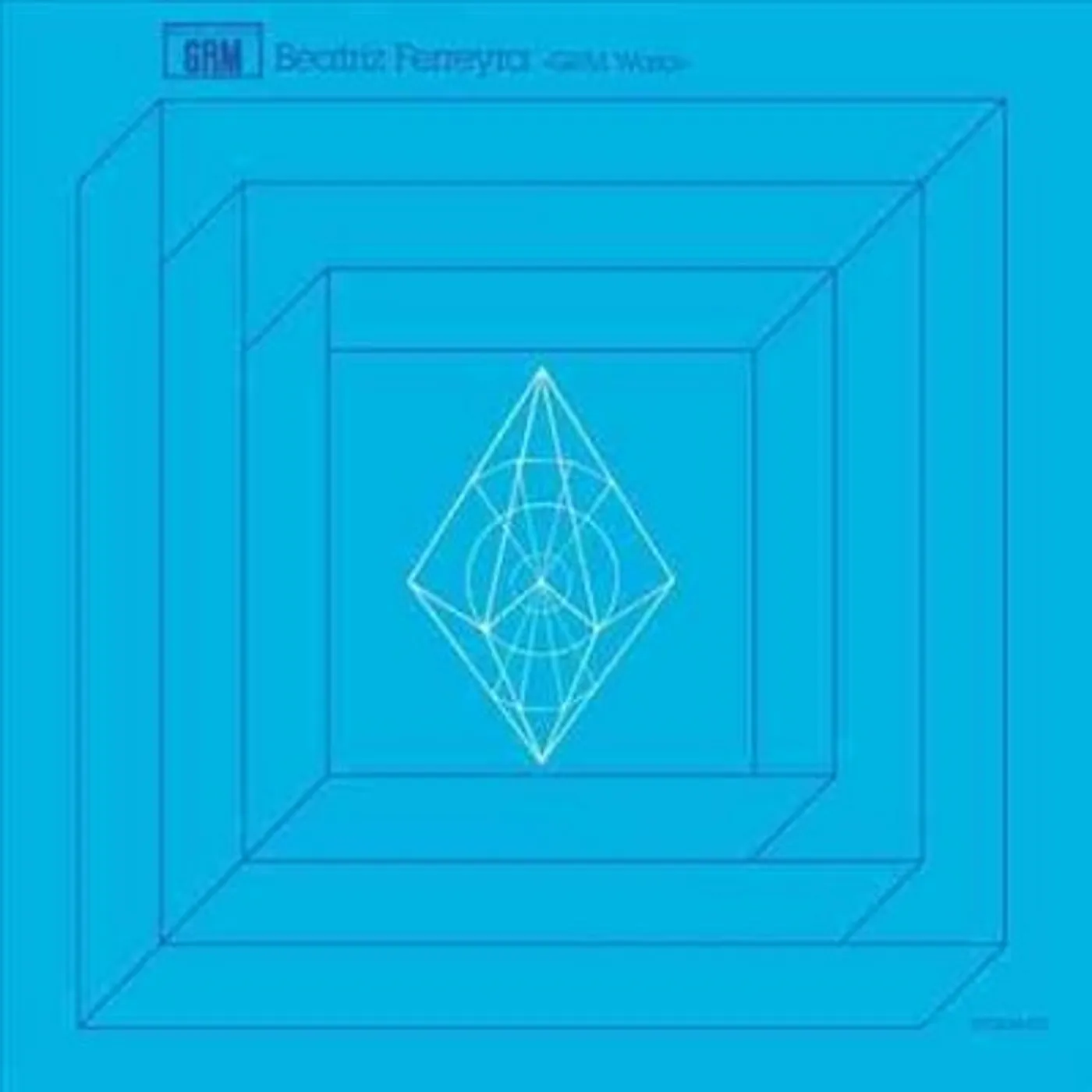 Beatriz Ferreyra GRM Works Vinyl Record