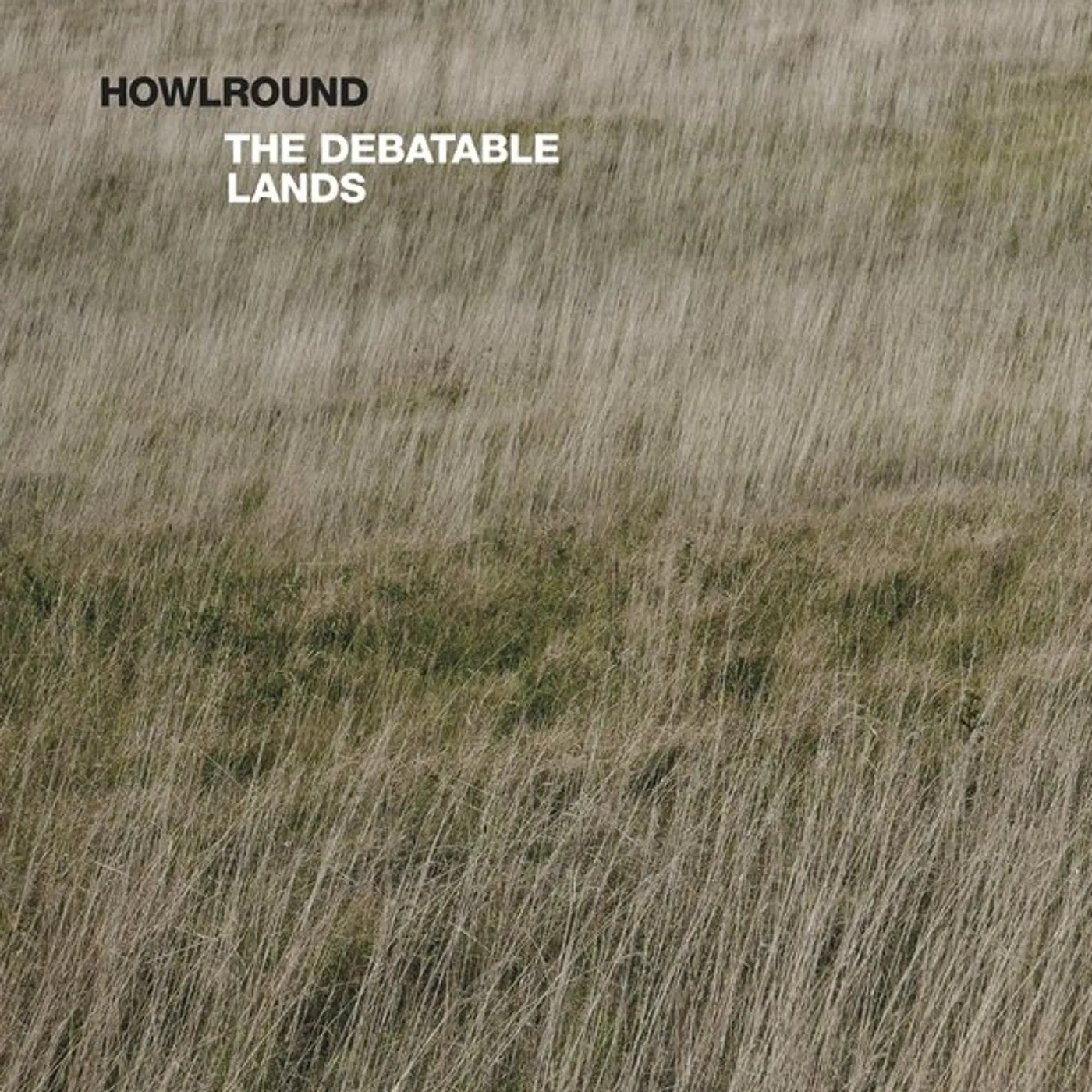 Howlround Debatable Lands Vinyl Record