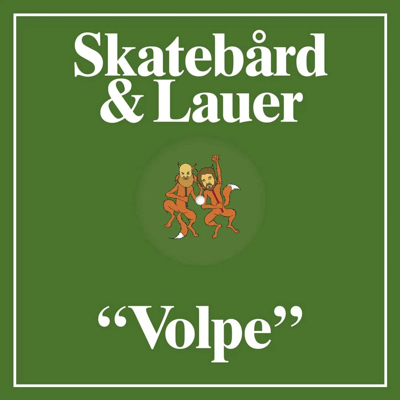Skatebard & Lauer Volpe Vinyl Record