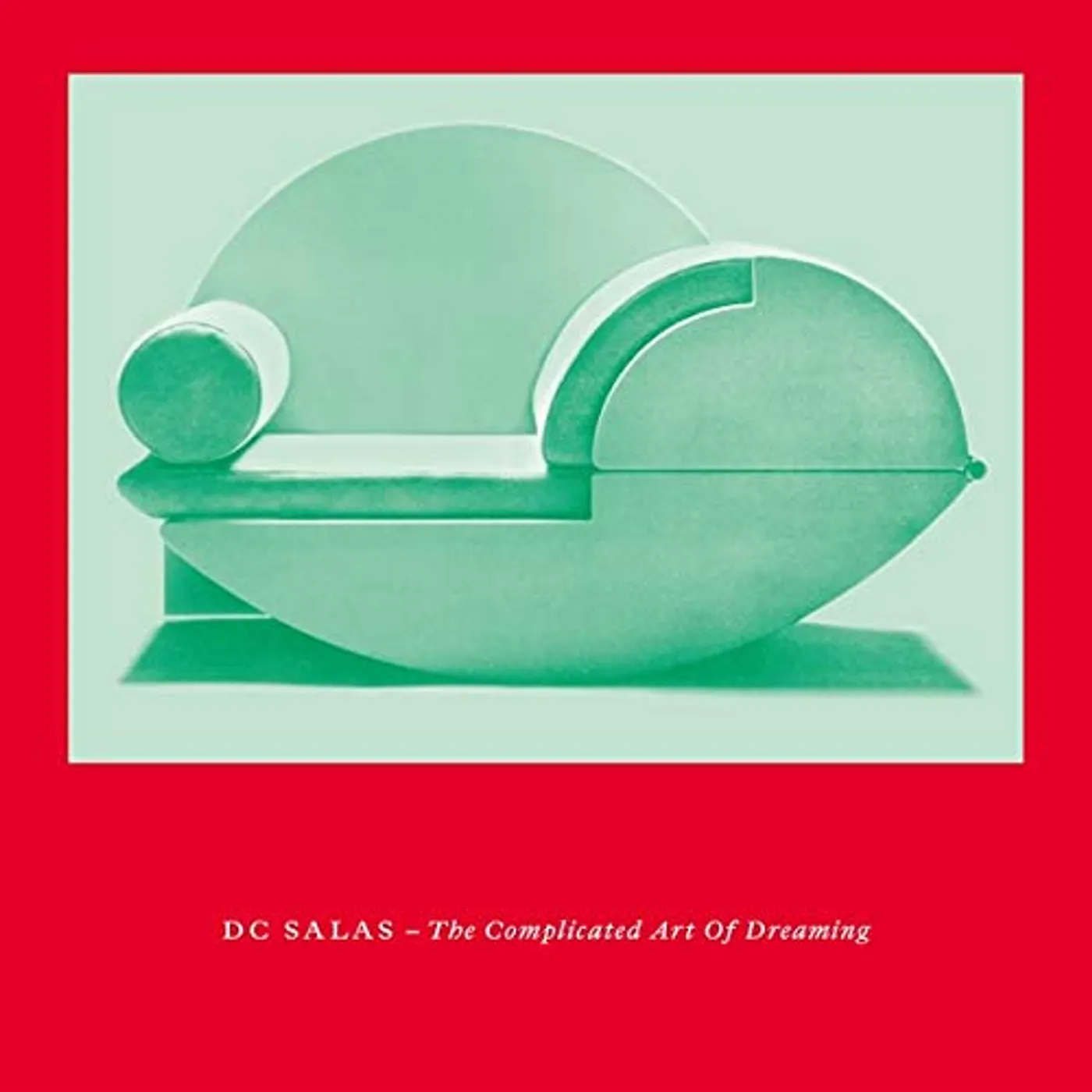 DC Salas The Complicated Art of Dreaming EP Vinyl Record