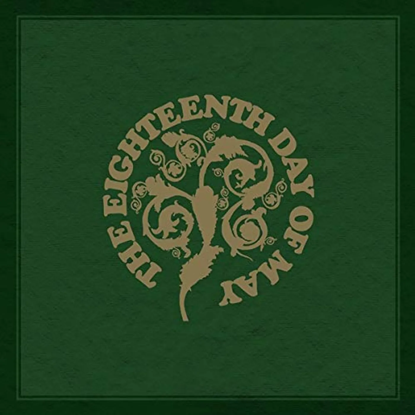 The Eighteenth Day of May Vinyl Record