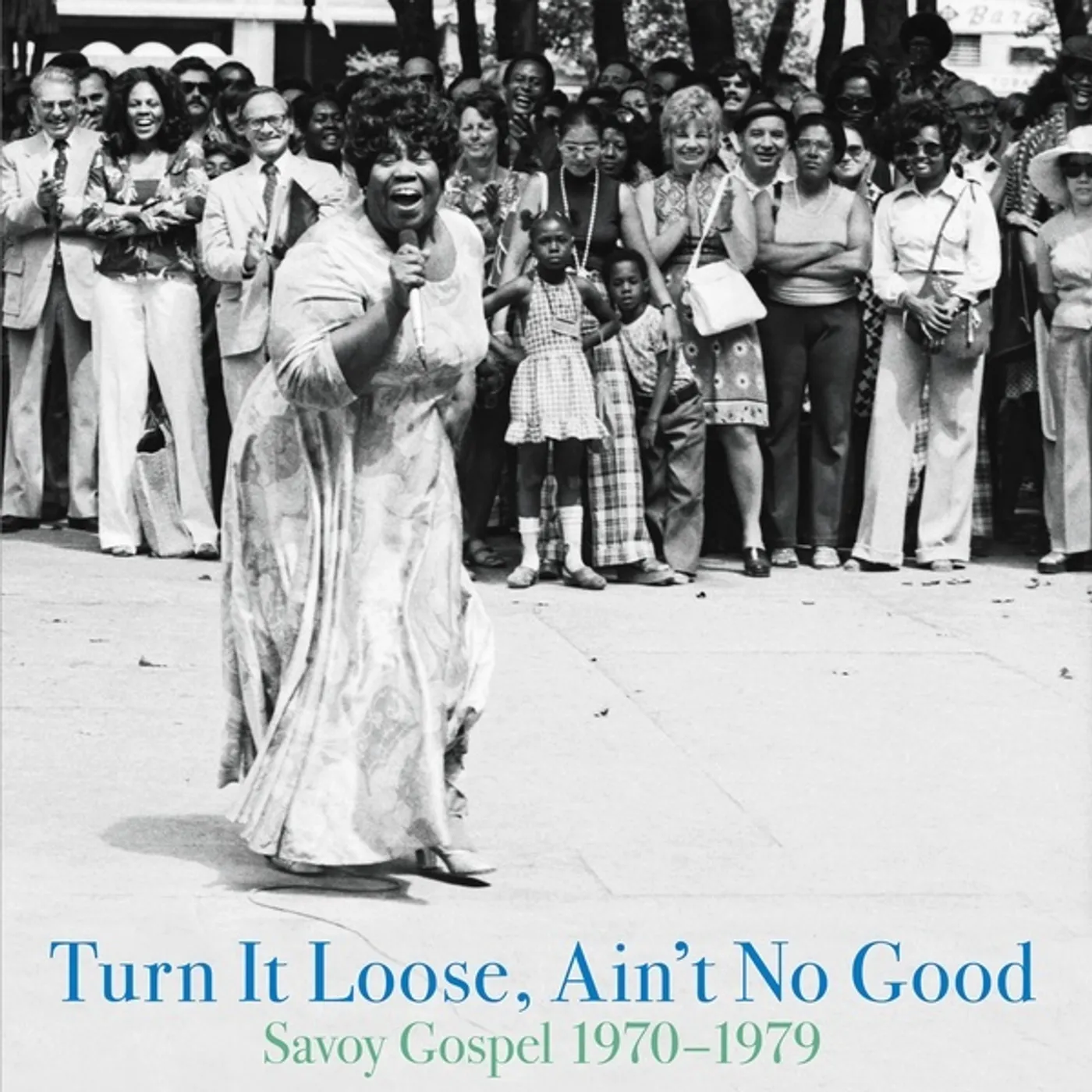 Various Artists  TURN IT LOOSE, AIN'T NO GOOD: SAVOY GOSPEL 1970-1979 Vinyl Record