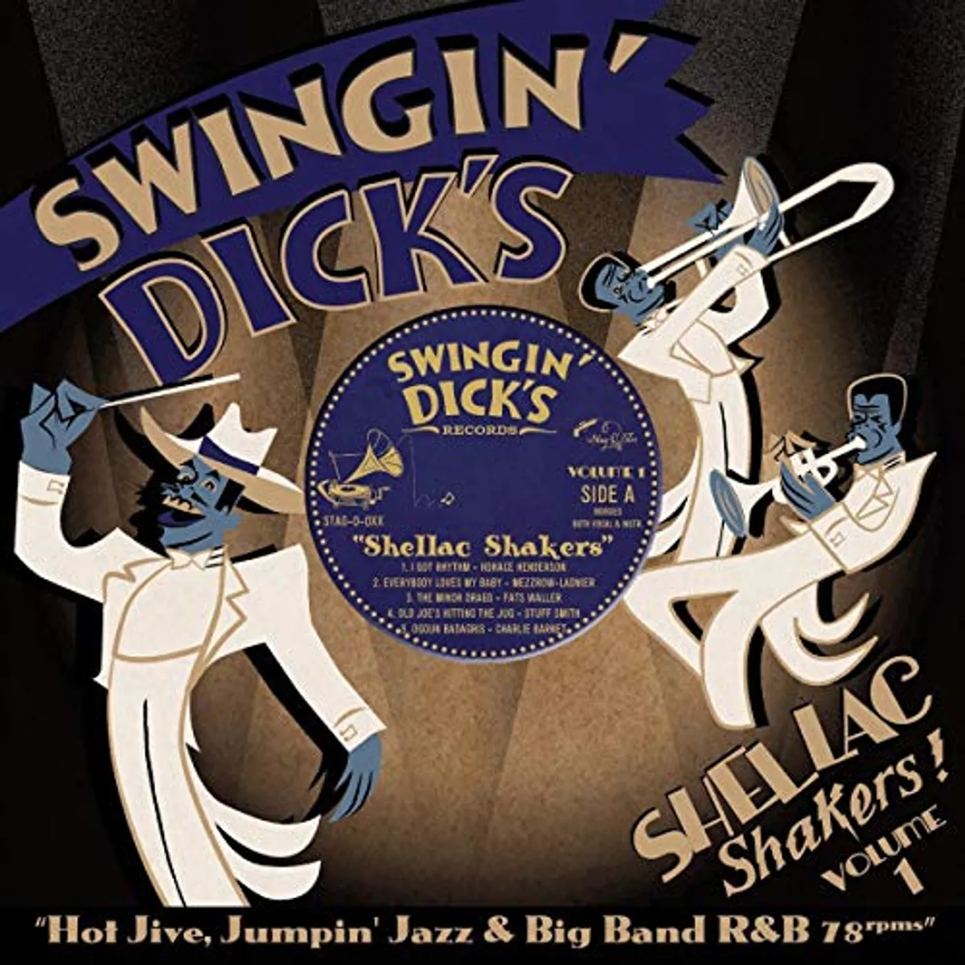 Various Swingin' Dick's Shellac Shakers Vol. 1: Hot Jive, Jumpin' Jazz & Big Band R&B 78s Vinyl Record