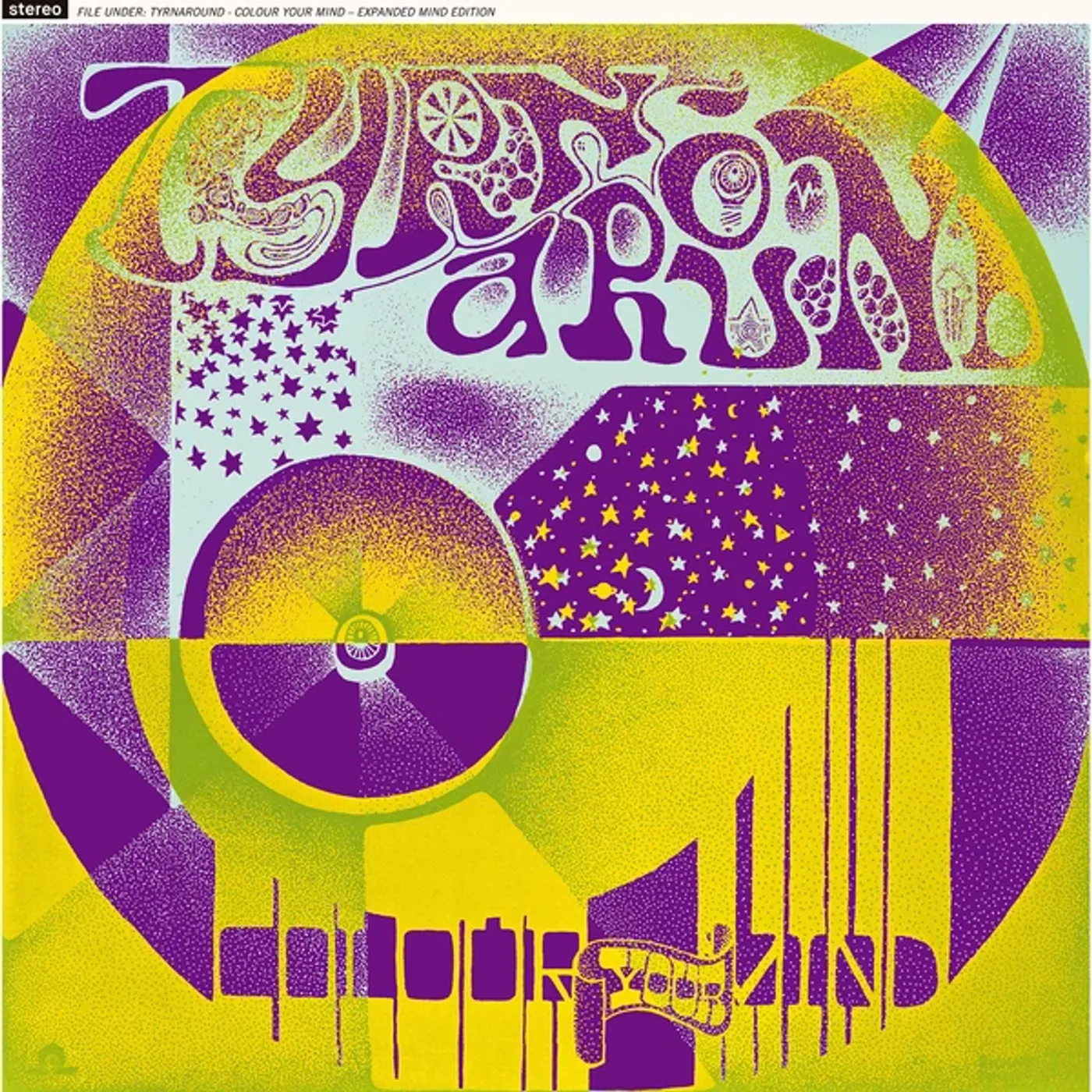 Tyrnaround Colour your mind (expanded mind edition) Vinyl Record