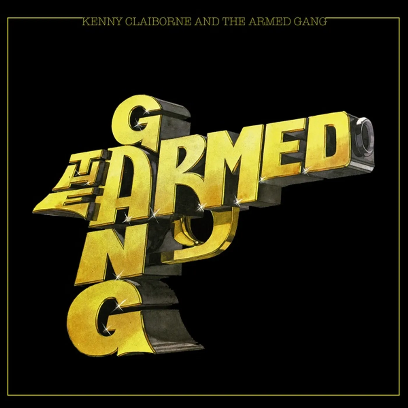 Kenny Claiborne And The Armed Gang Vinyl Record