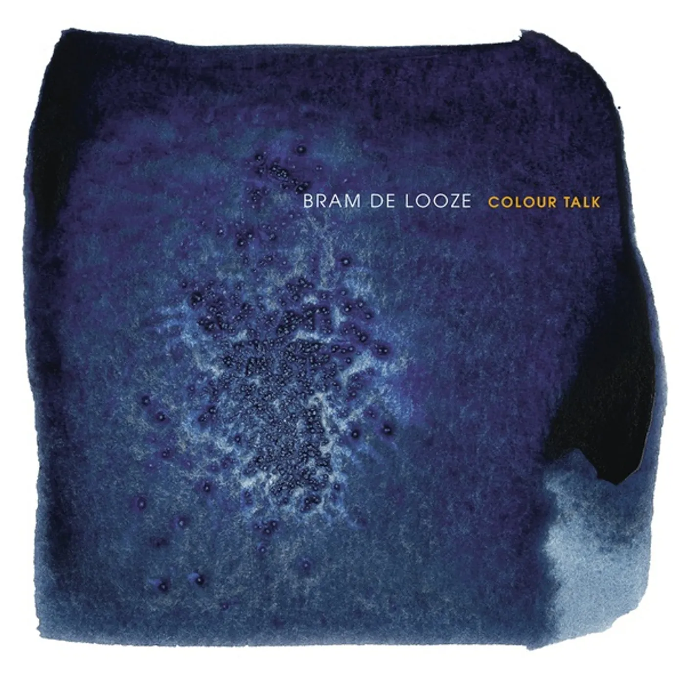 Bram de Looze Colour Talk Vinyl Record