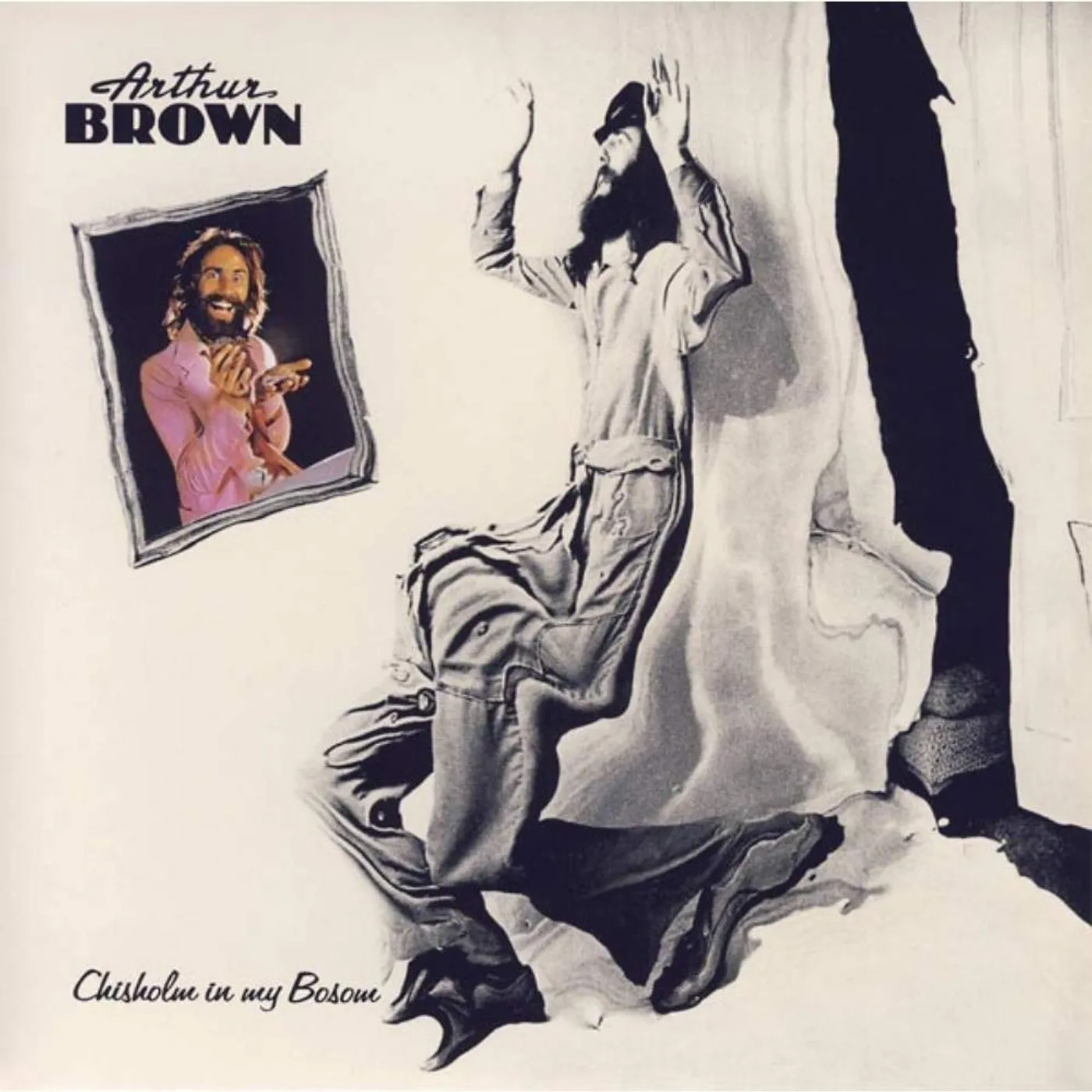 Arthur Brown Chisholm In My Bosom Vinyl Record