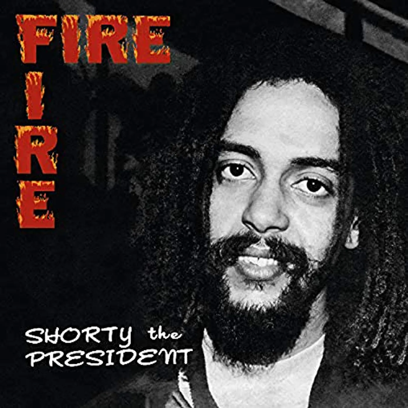 Shorty The President Fire fire Vinyl Record