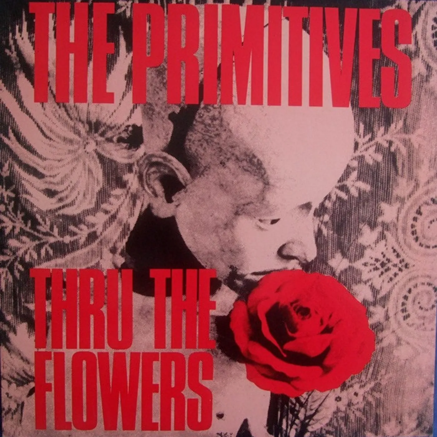 The Primitives Thru The Flowers Vinyl Record