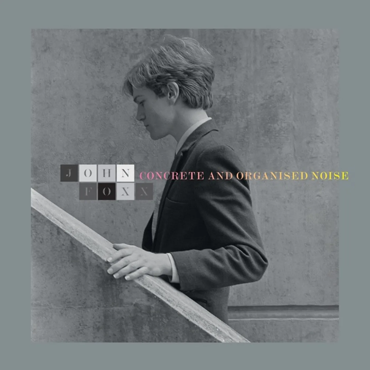 John Foxx Concrete And Organised Noise Vinyl Record