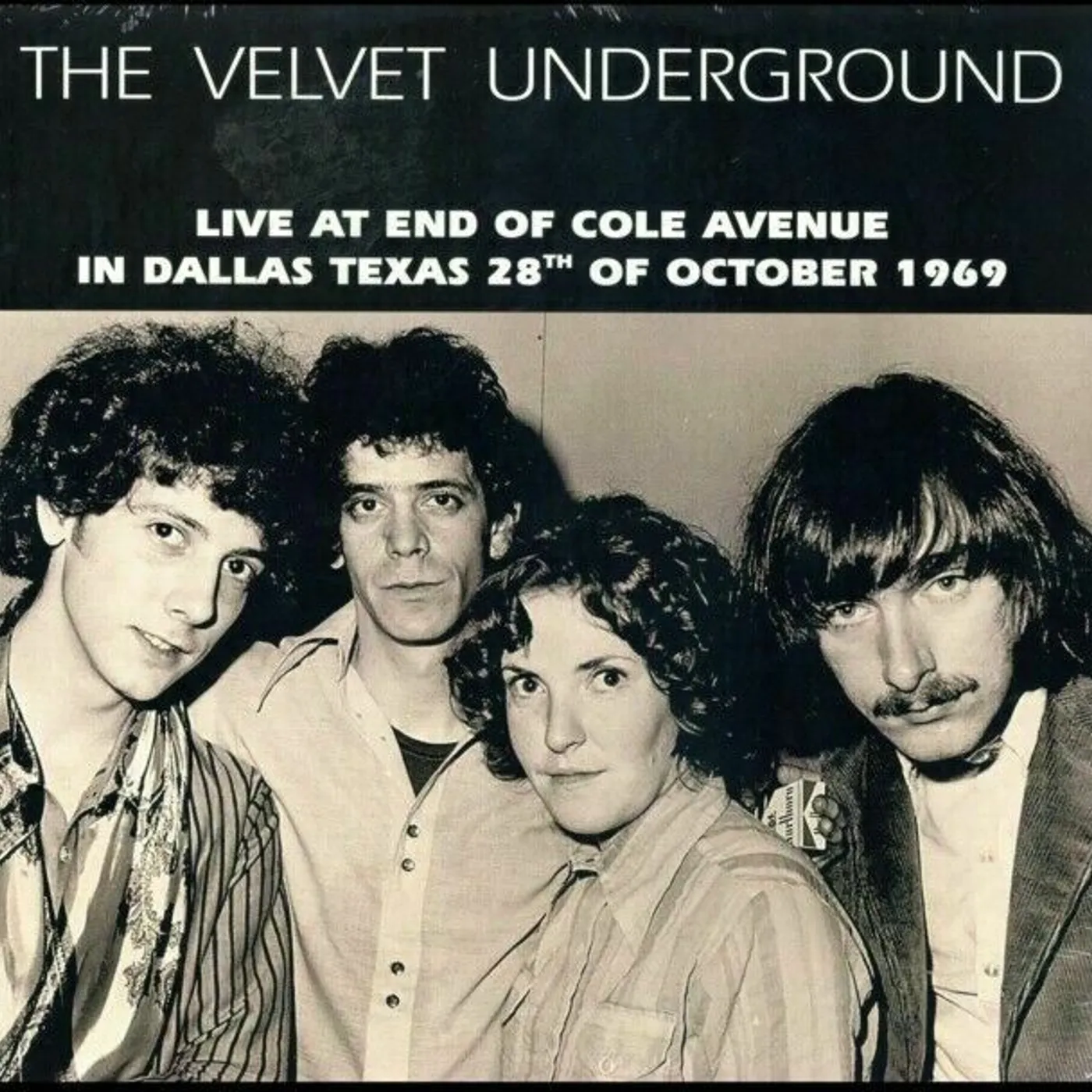 The Velvet Underground Live At End Of Cole Avenue In Dallas, Texas, 28th Of October 1969 Vinyl Record