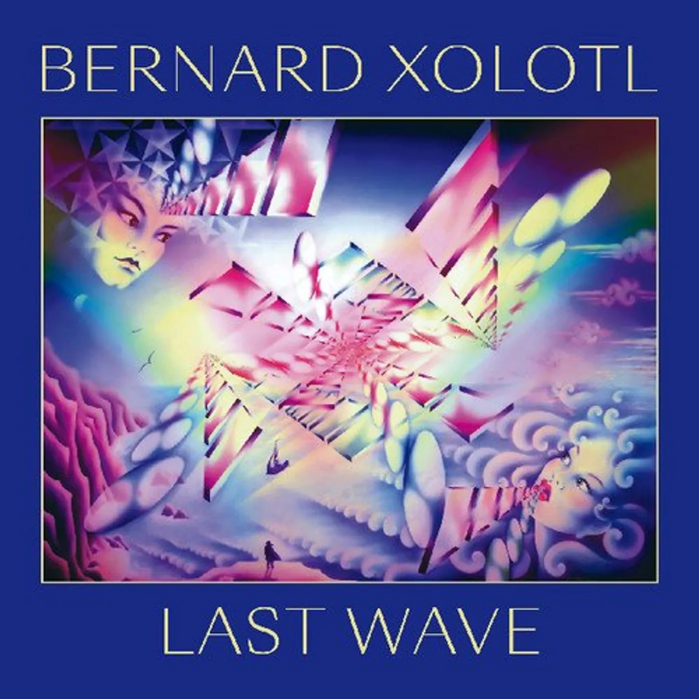 Bernard Xolotl Last Wave Vinyl Record