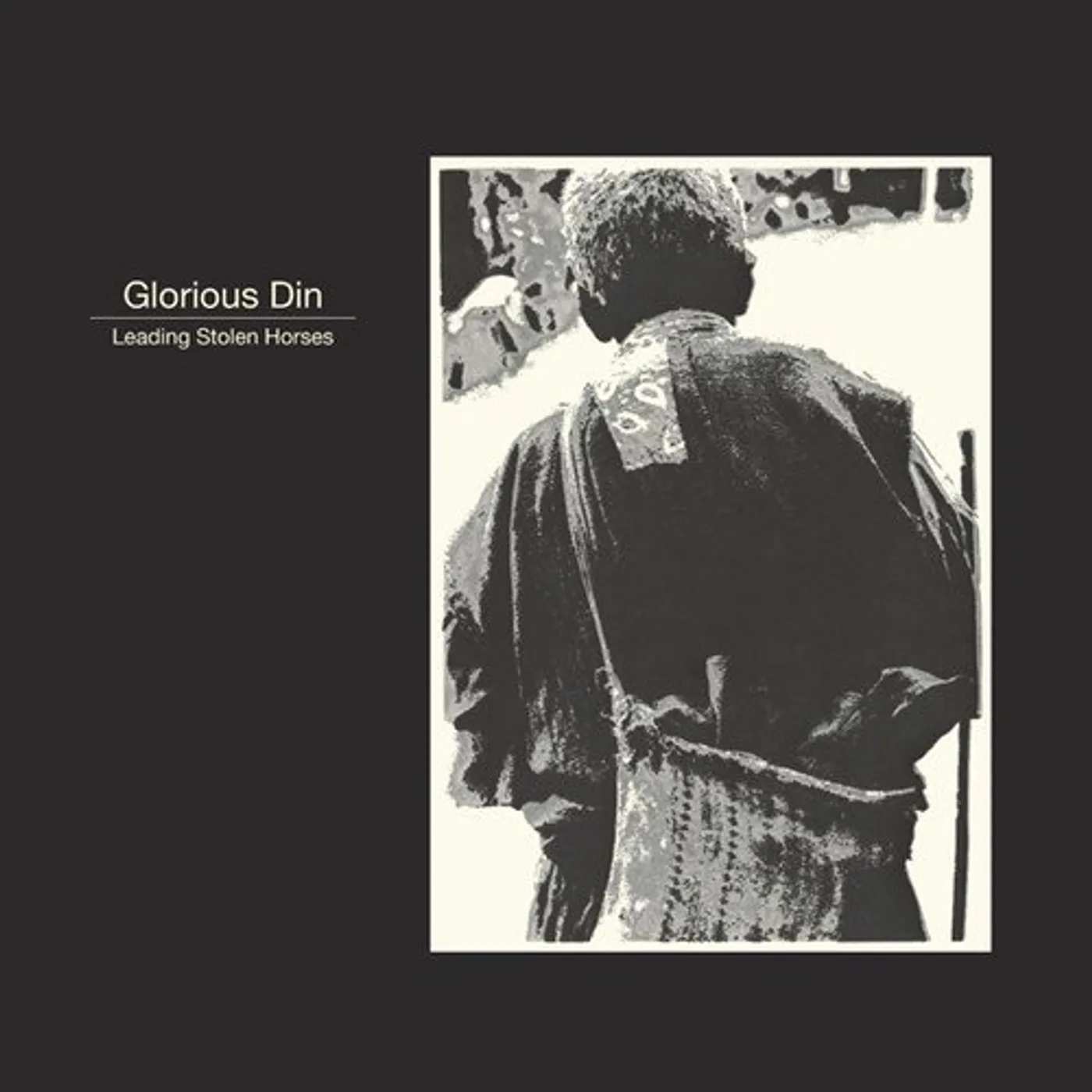 Glorious Din Leading Stolen Horses Vinyl Record