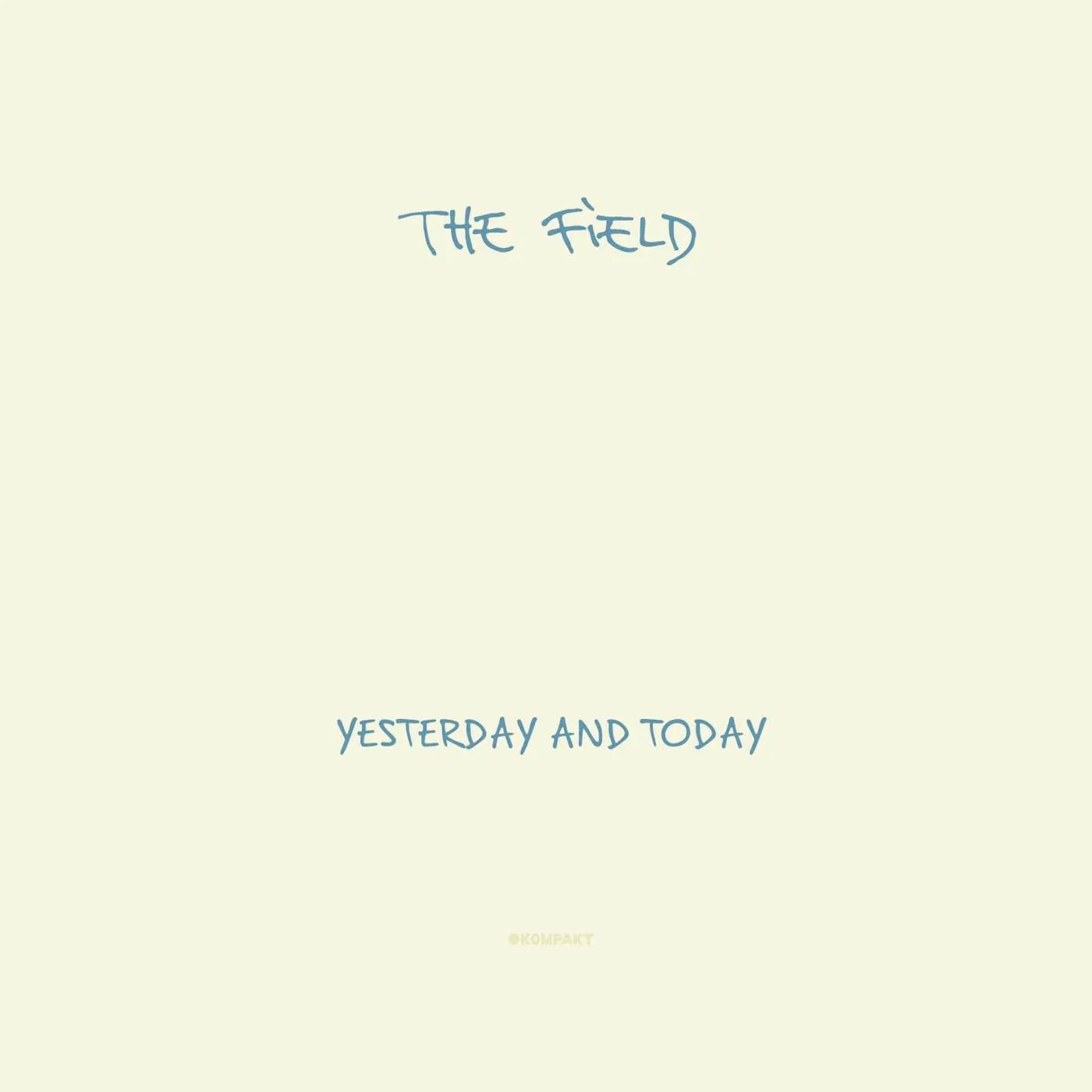 The Field Yesterday And Today Vinyl Record