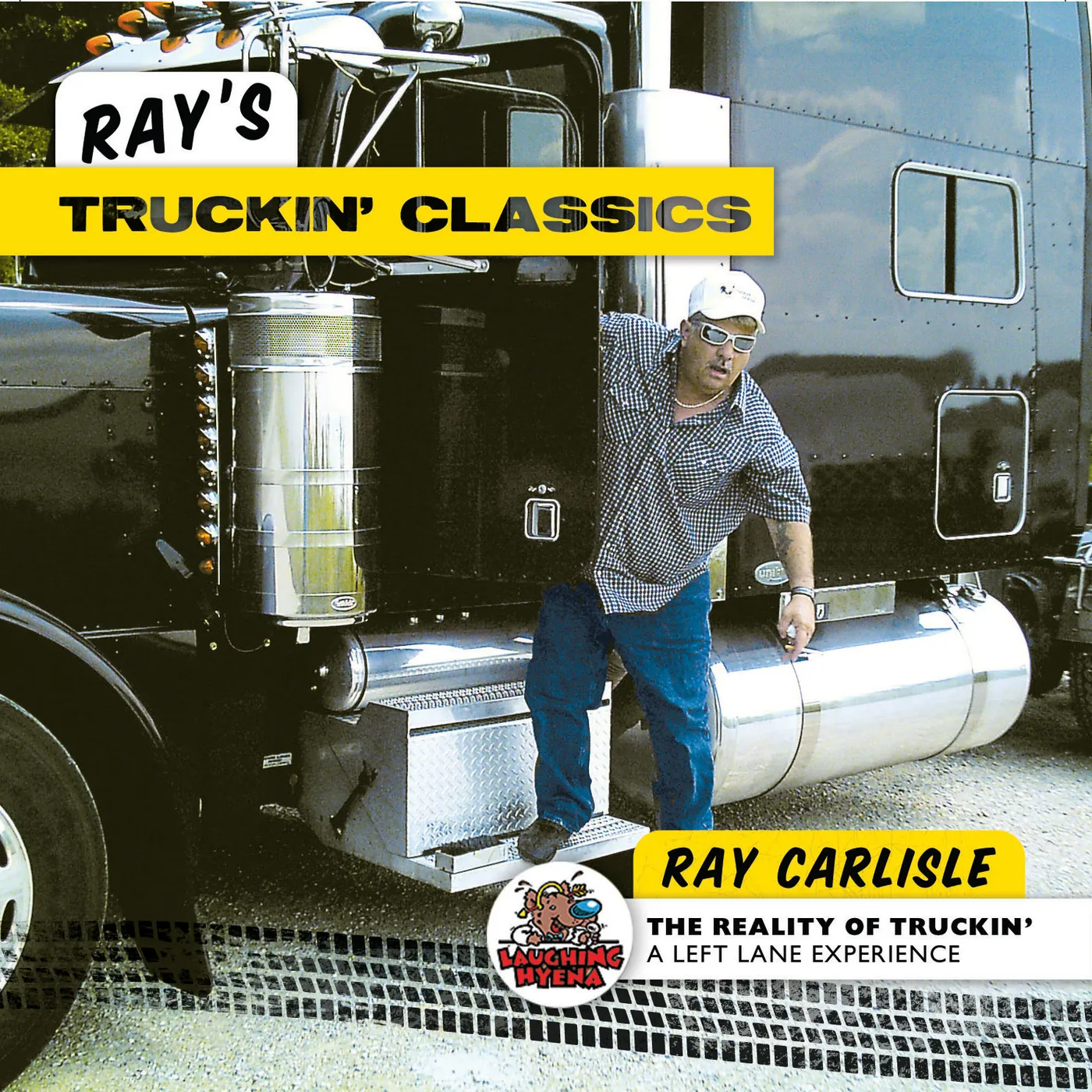 Ray Carlisle Reality of Truckin' CD