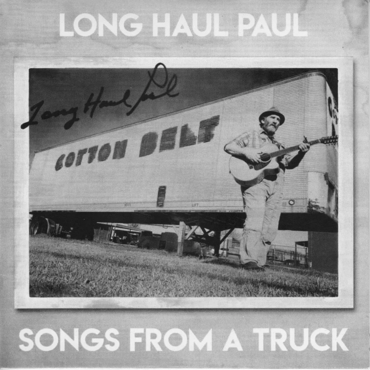 Long Haul Paul SONGS FROM A TRUCK CD