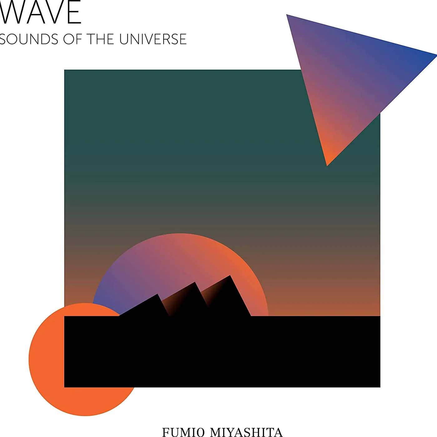 Fumio Miyashita WAVE SOUNDS OF THE UNIVERSE CD
