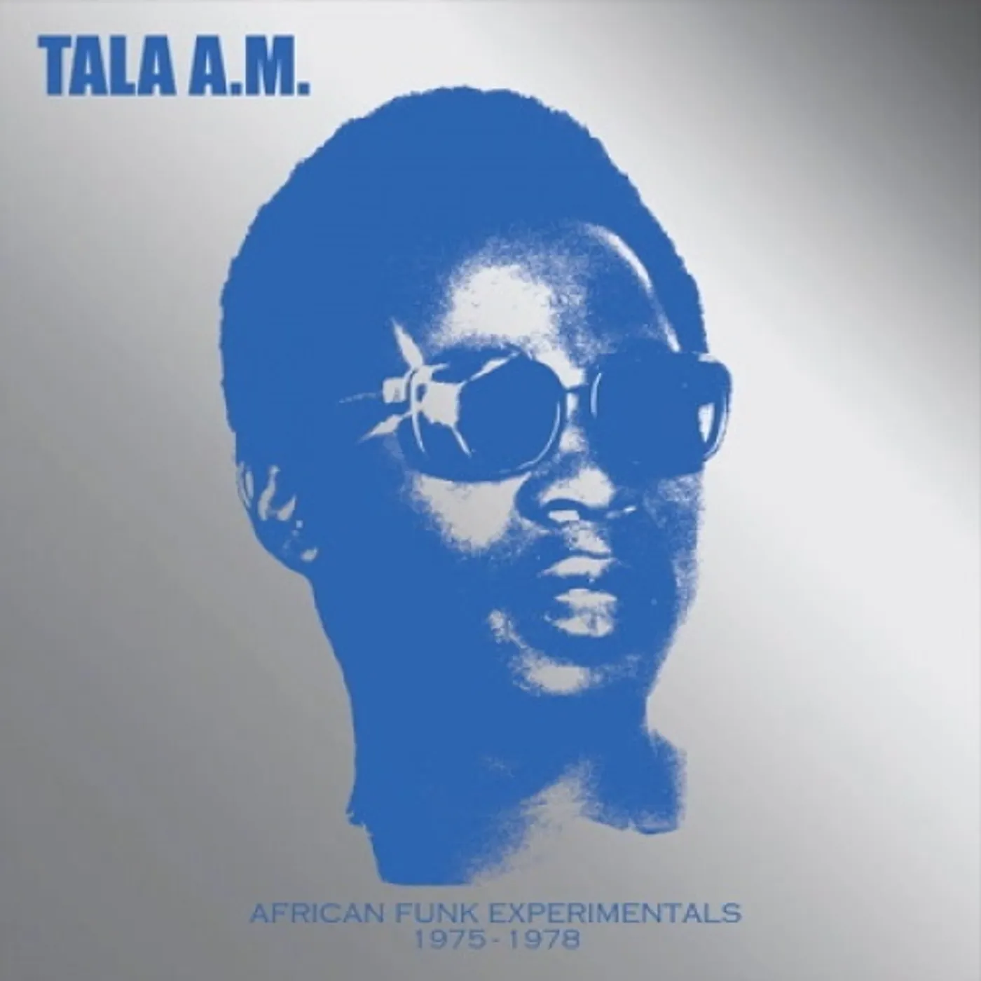 Tala A.M. African funk experimentals (1975-1978 Vinyl Record