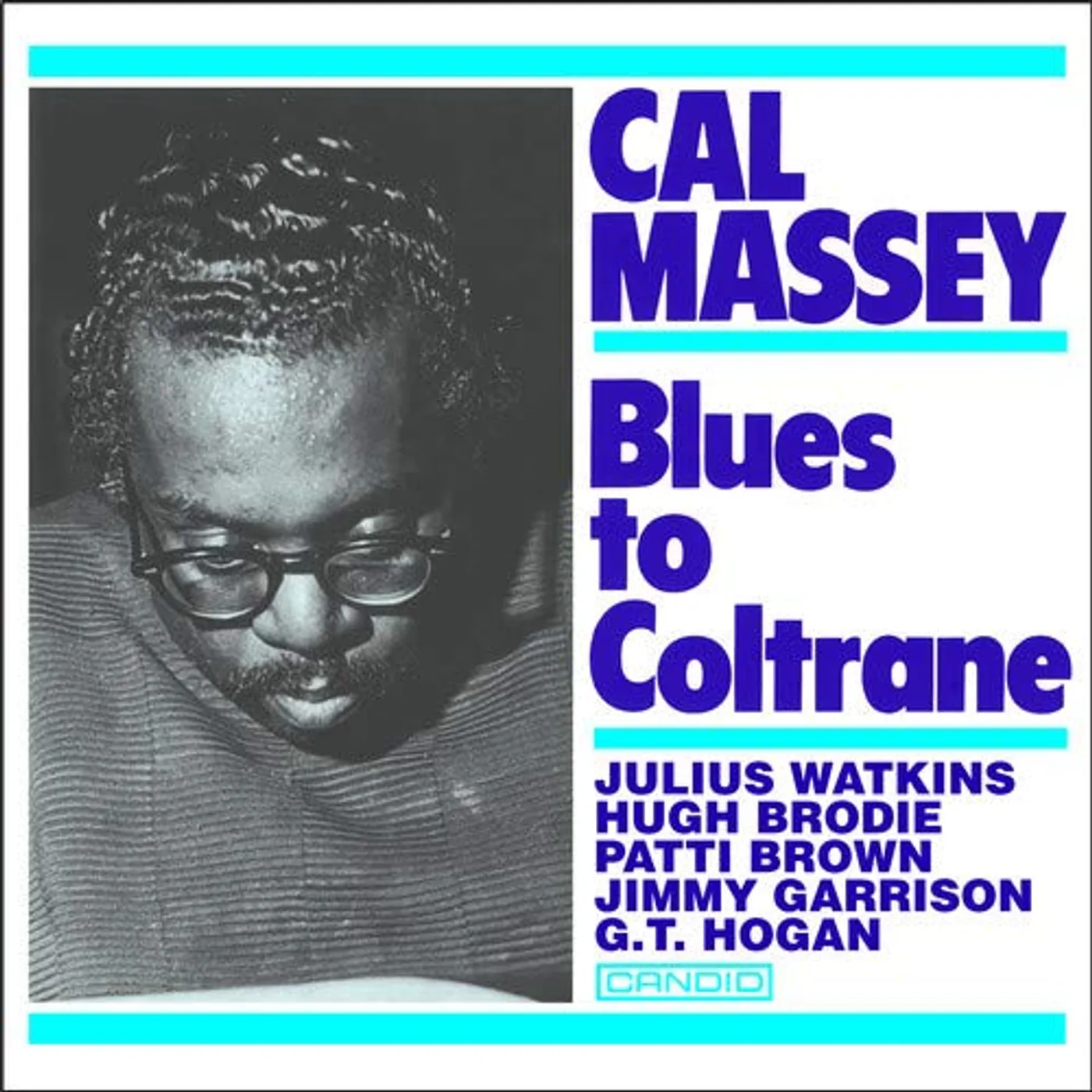Cal Massey Blues To Coltrane Vinyl Record