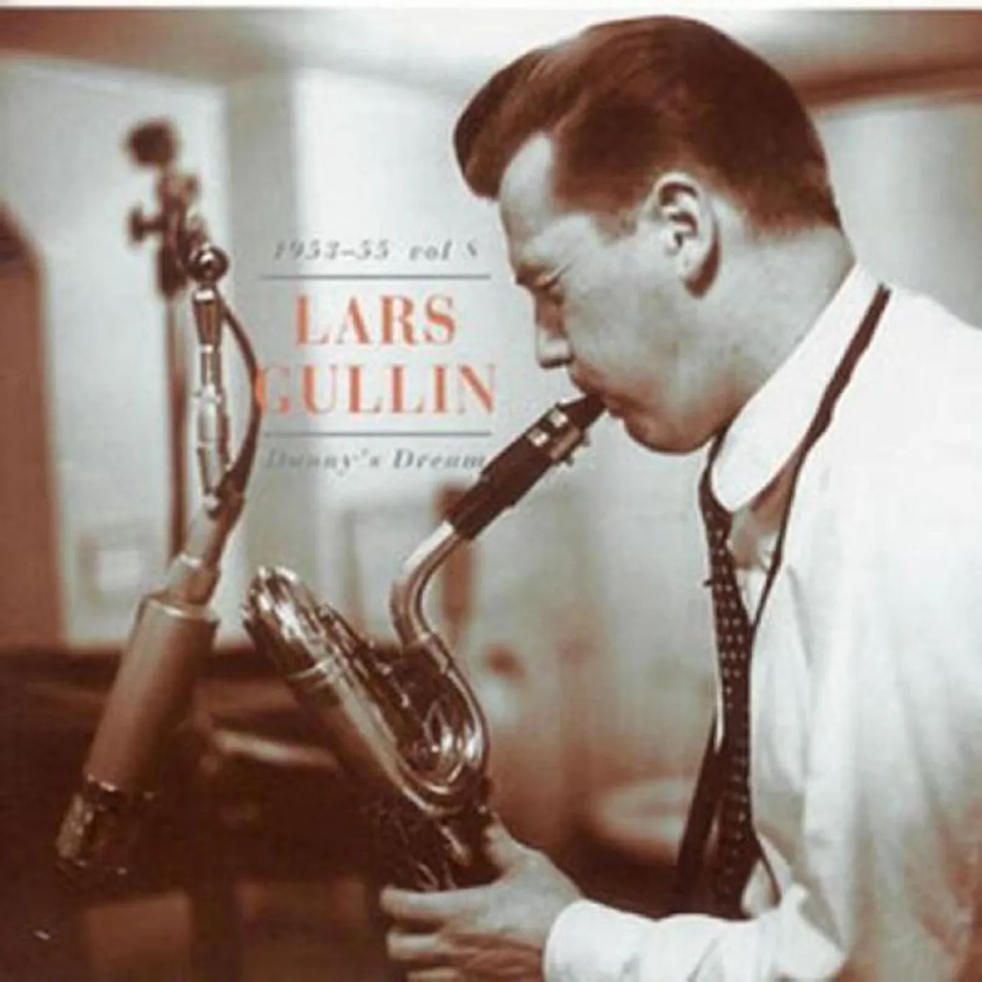 Lars Gullin Danny's Dream 1953 55 (Vol.8) CD