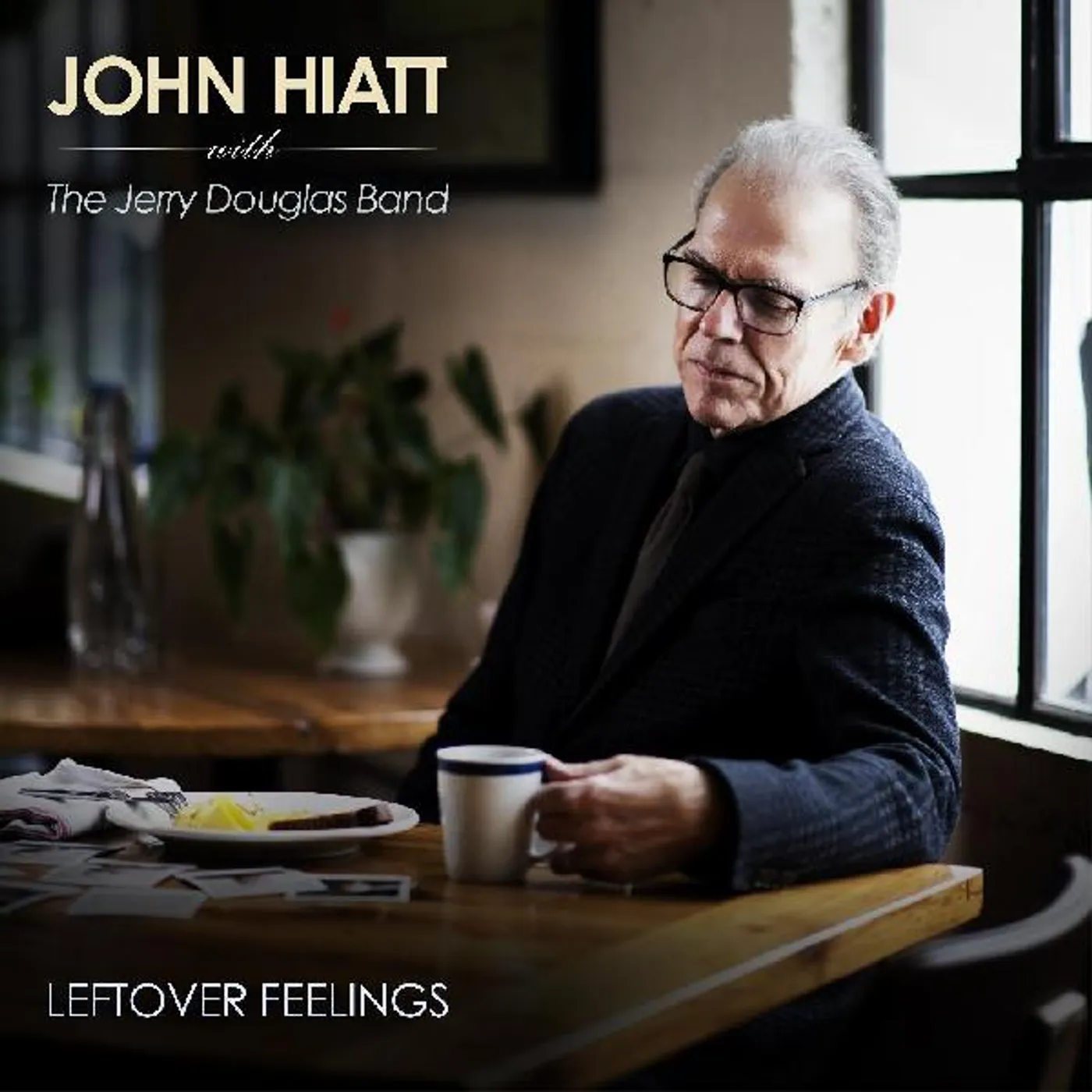 John Hiatt & Jerry Douglas Band LEFTOVER FEELINGS CD