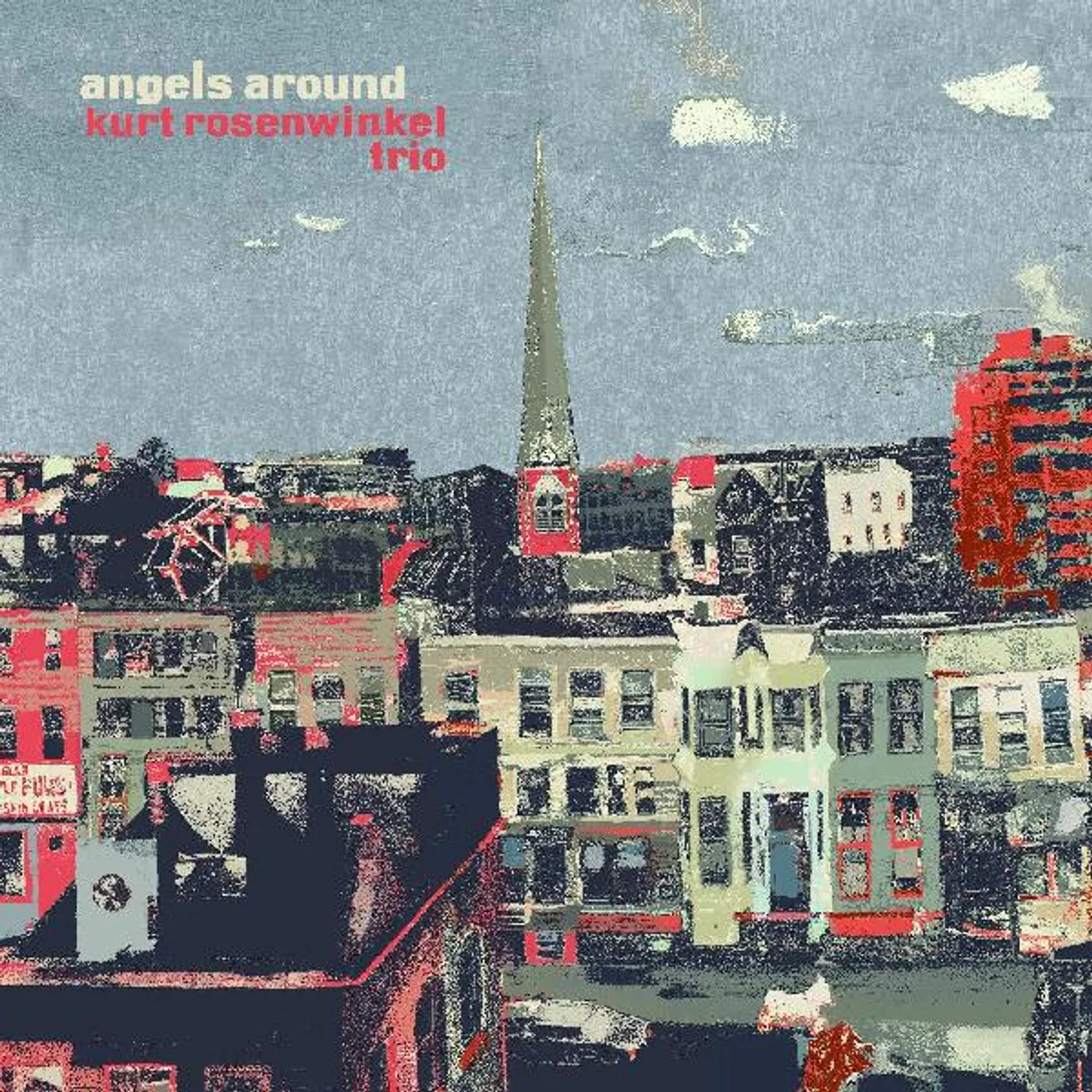Kurt Rosenwinkel Trio ANGELS AROUND (DIGIPACK) CD