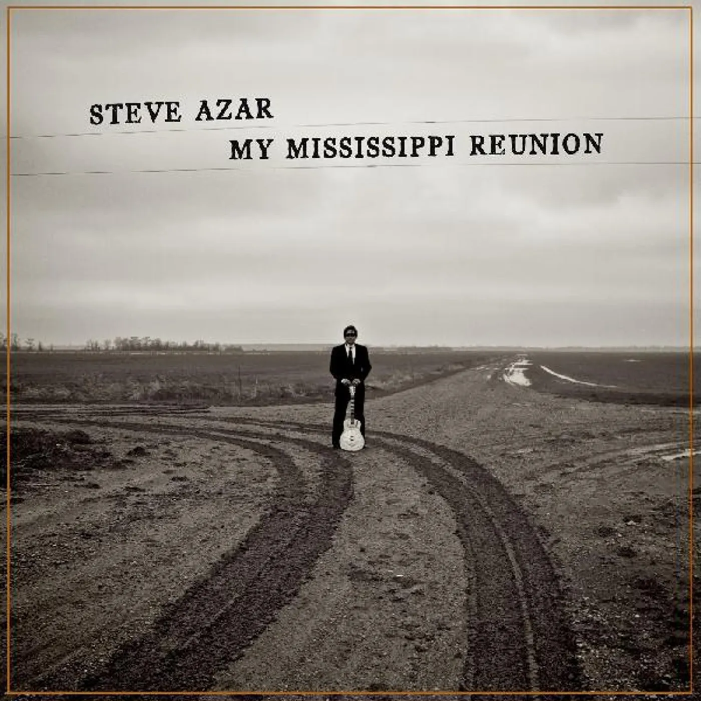 Steve Azar MY MISSISSIPPI REUNION CD