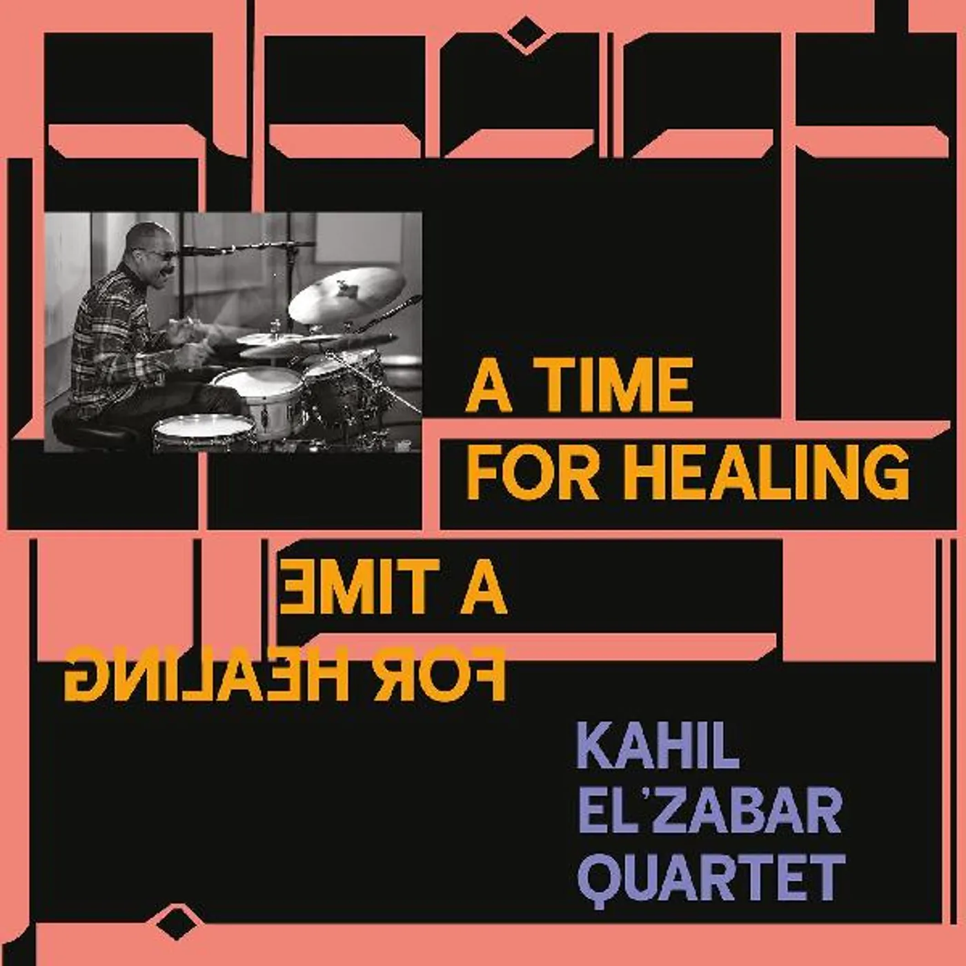 The Kahil El'Zabar Quartet TIME FOR HEALING CD