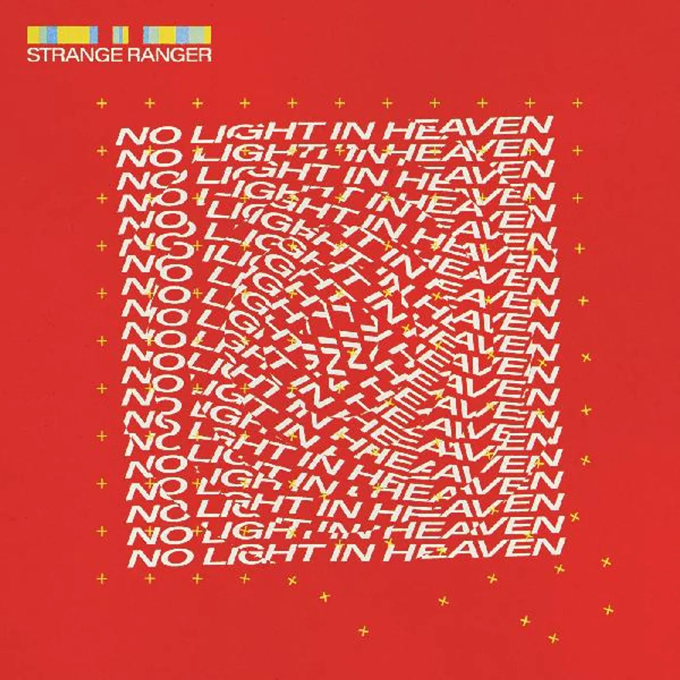 Strange Ranger NO LIGHT IN HEAVEN CD