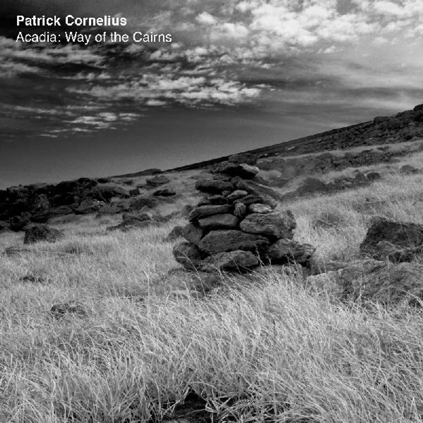 Patrick Cornelius ACADIA: WAY OF THE CAIRNS CD