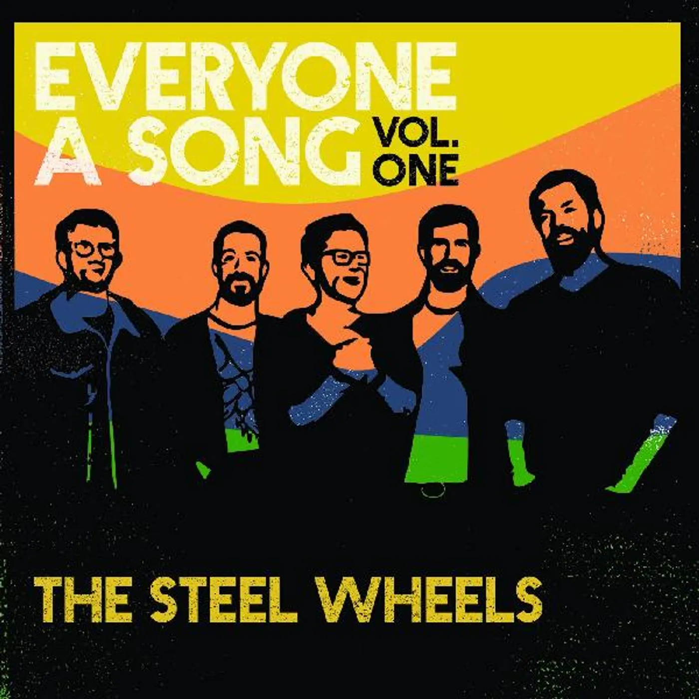 The Steel Wheels EVERYONE A SONG 1 CD