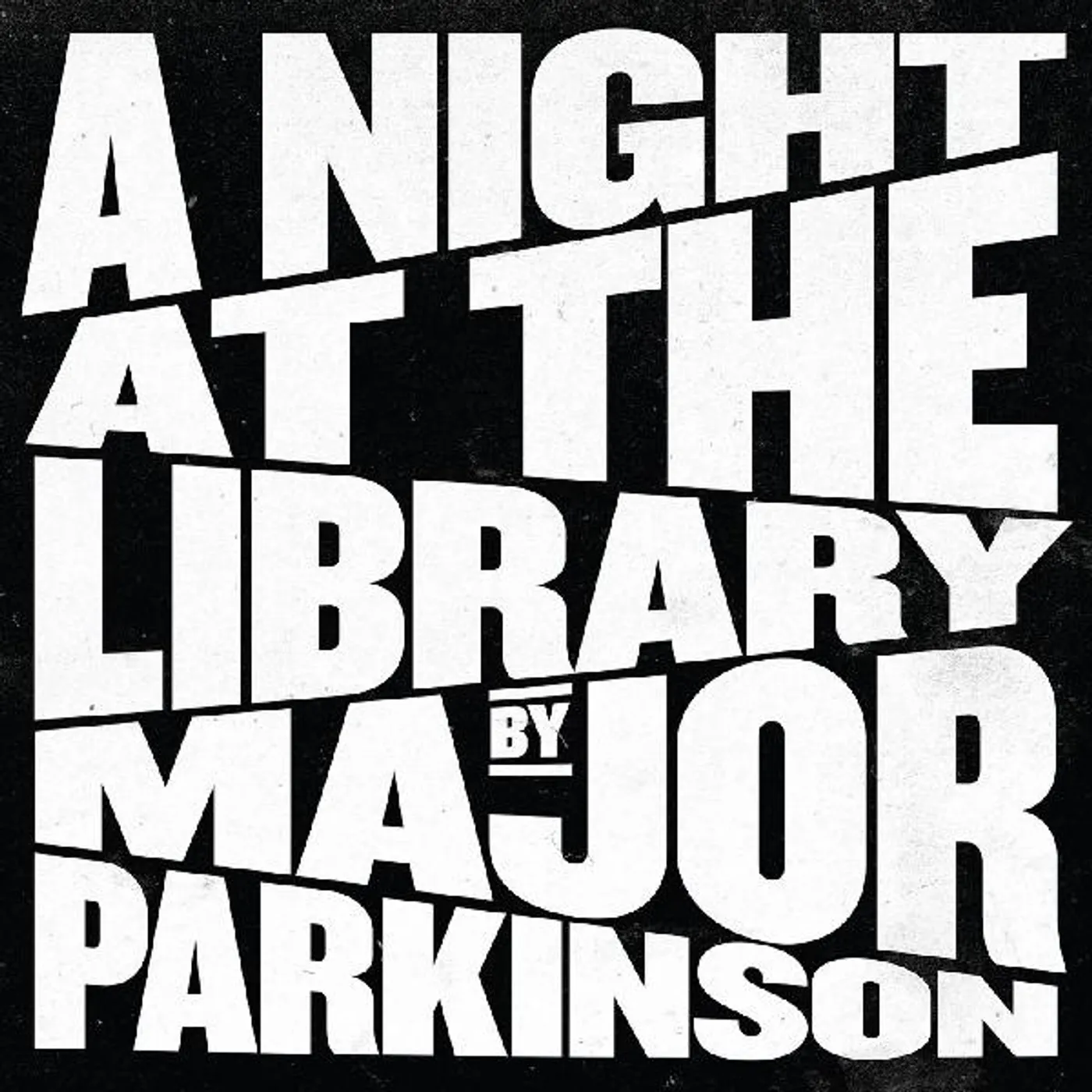Major Parkinson A Night At The Library CD