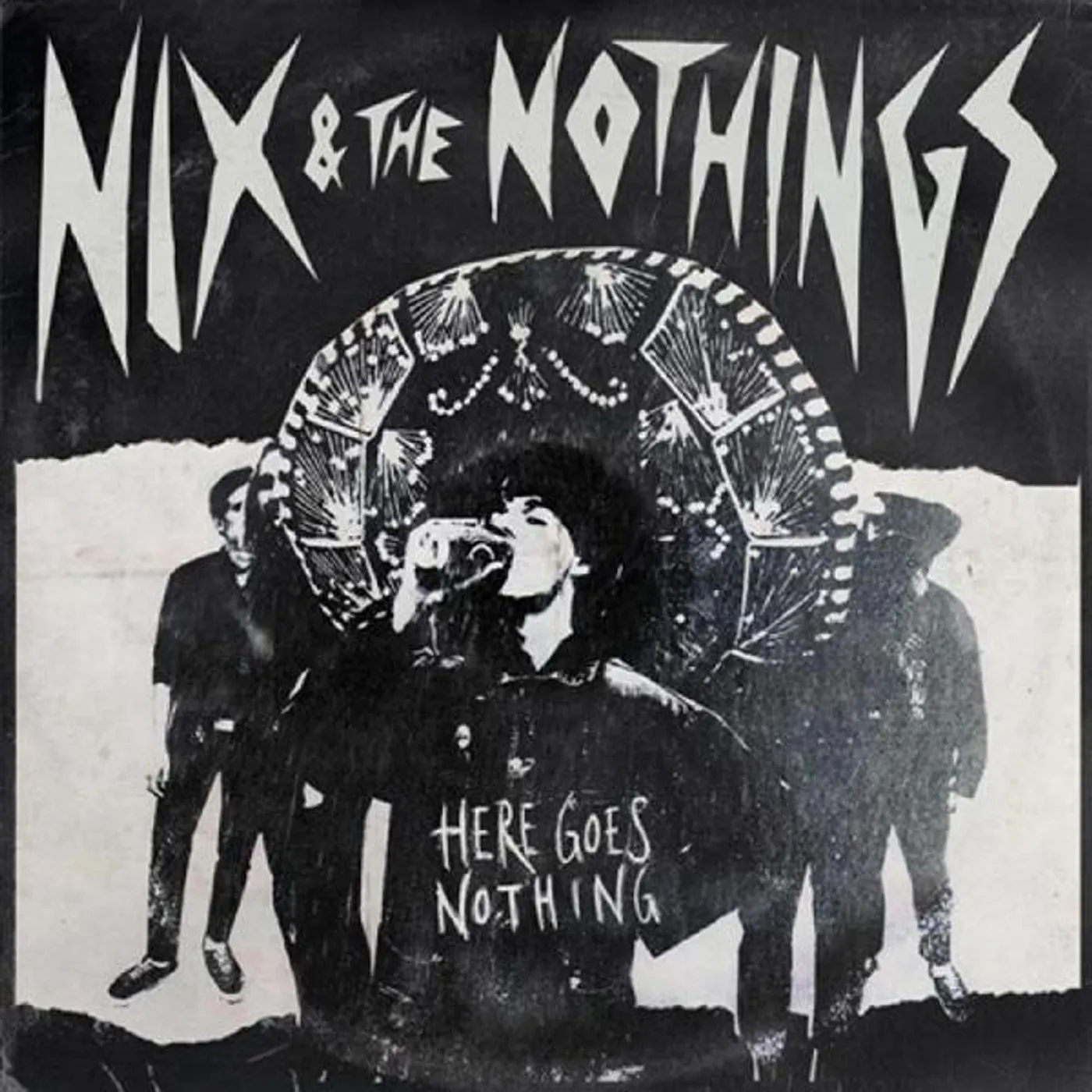 Nix & the Nothings Here Goes Nothing CD