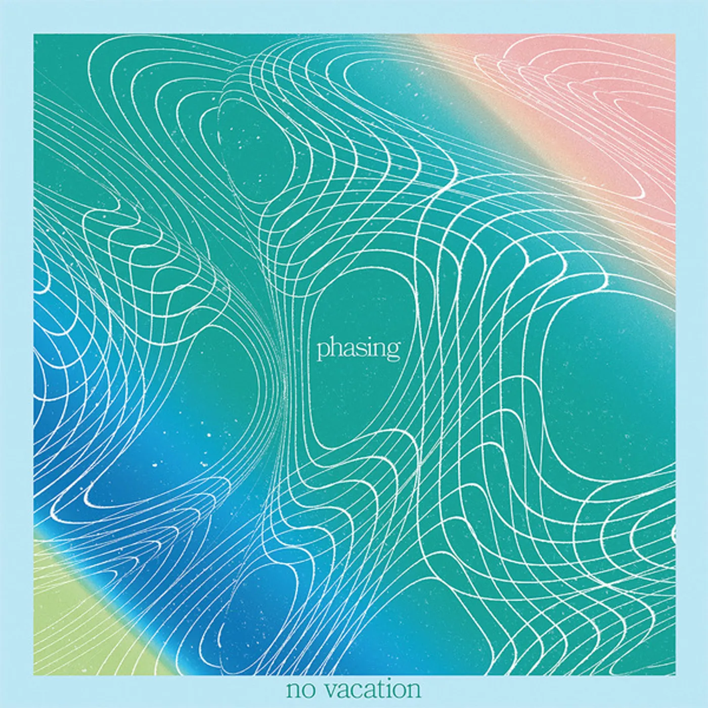 No Vacation Phasing Vinyl Record