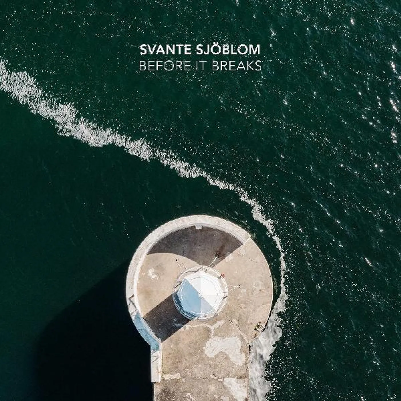Svante Sjöblom Before It Breaks Vinyl Record