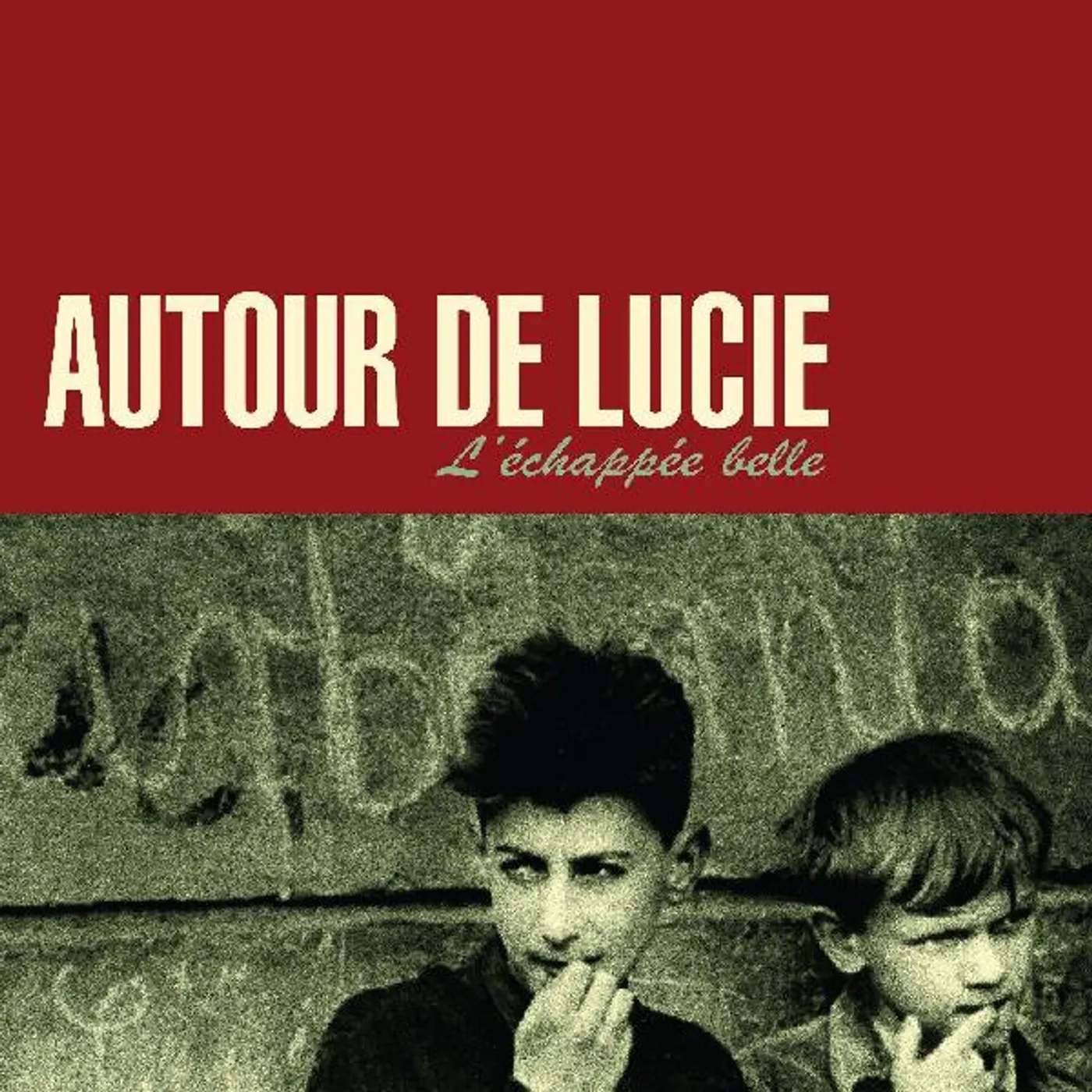 Autour de Lucie L'  Chap  E Belle (Dark Red Vinyl) Vinyl Record