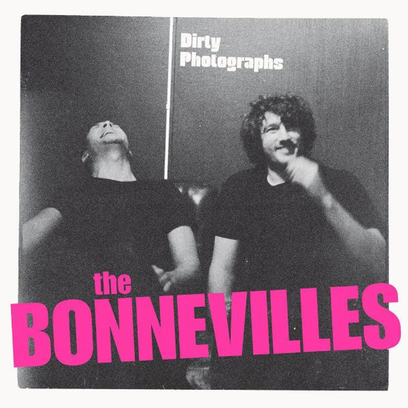 The Bonnevilles Dirty Photographs Vinyl Record