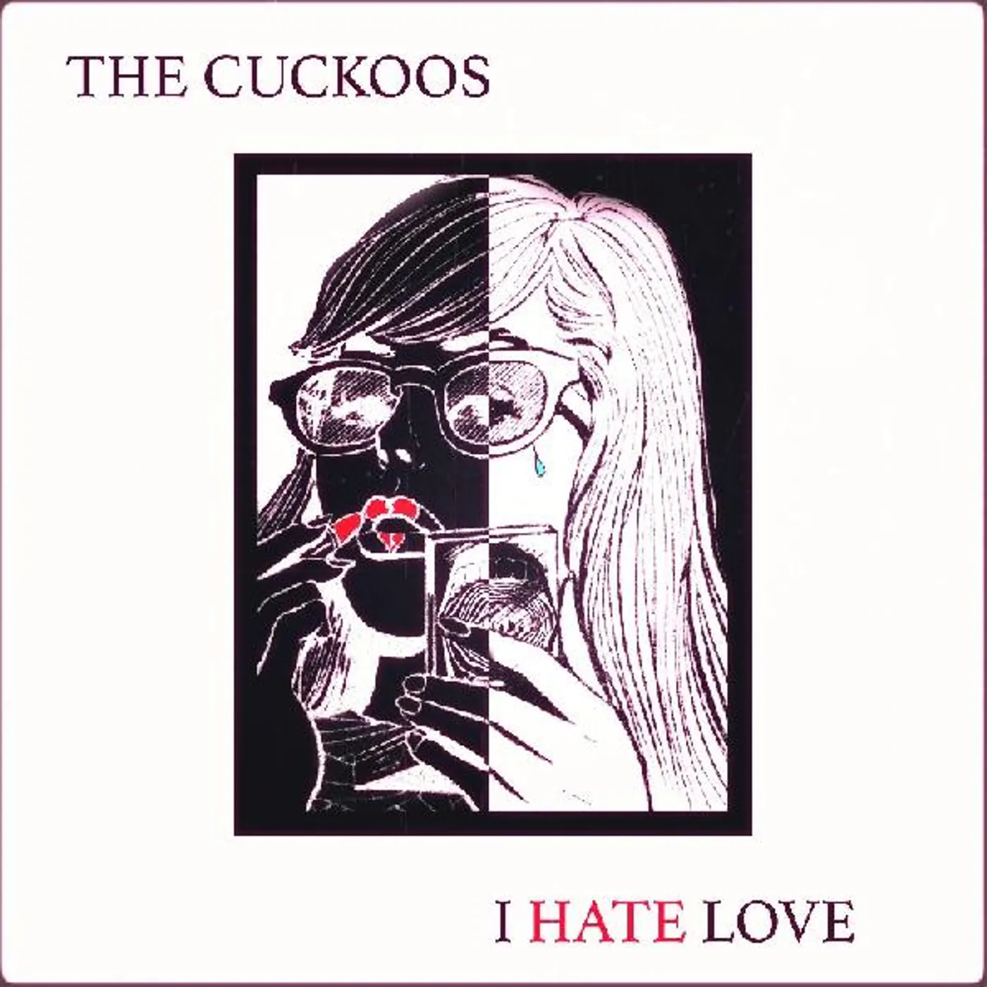 The Cuckoos I HATE LOVE (WHITE VINYL) Vinyl Record