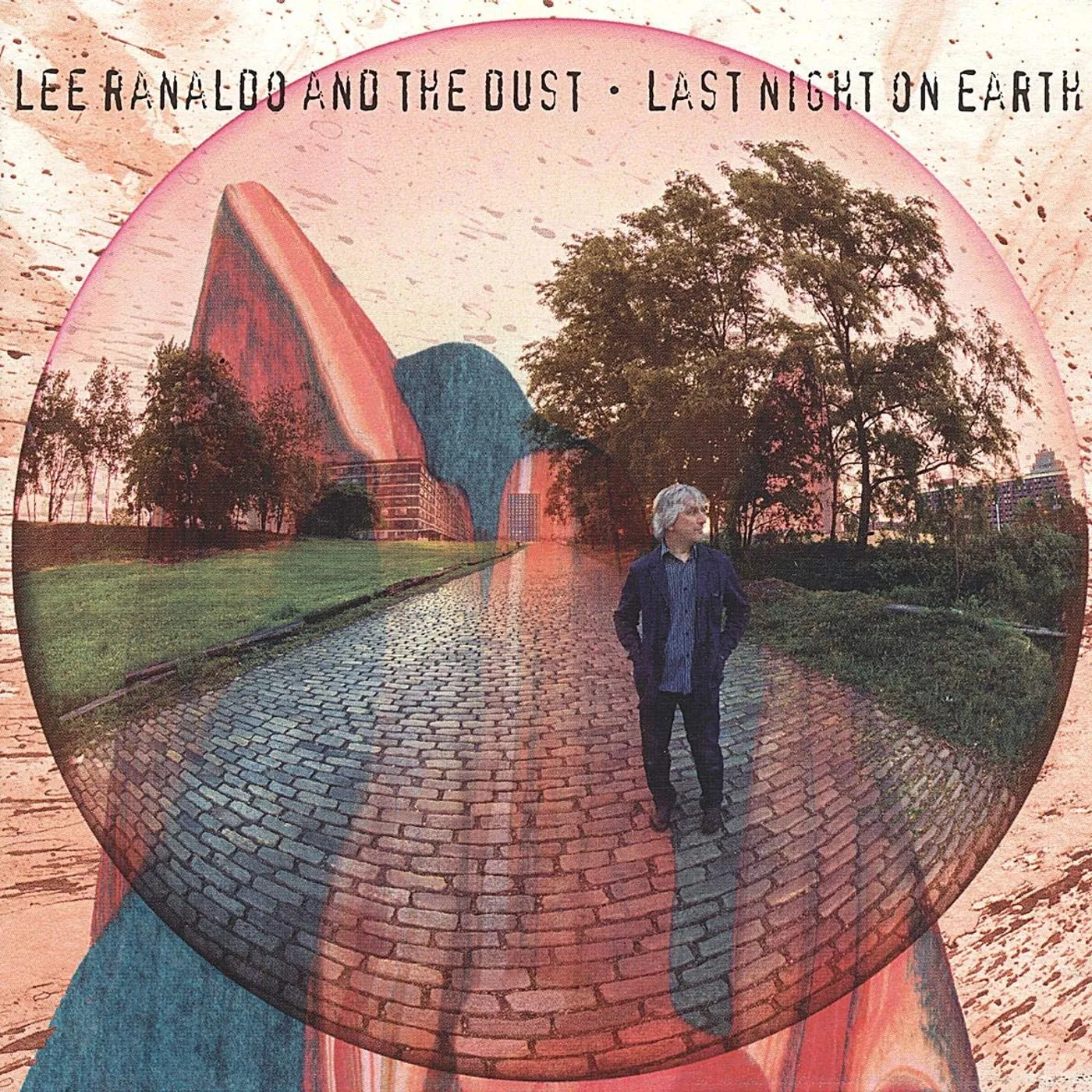 Lee Ranaldo and the Dust Last Night On Earth Vinyl Record