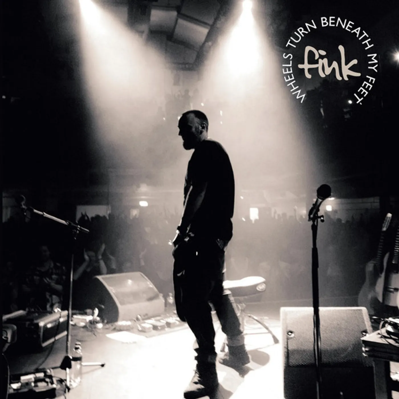 Fink Wheels Turn Beneath My Feet Vinyl Record