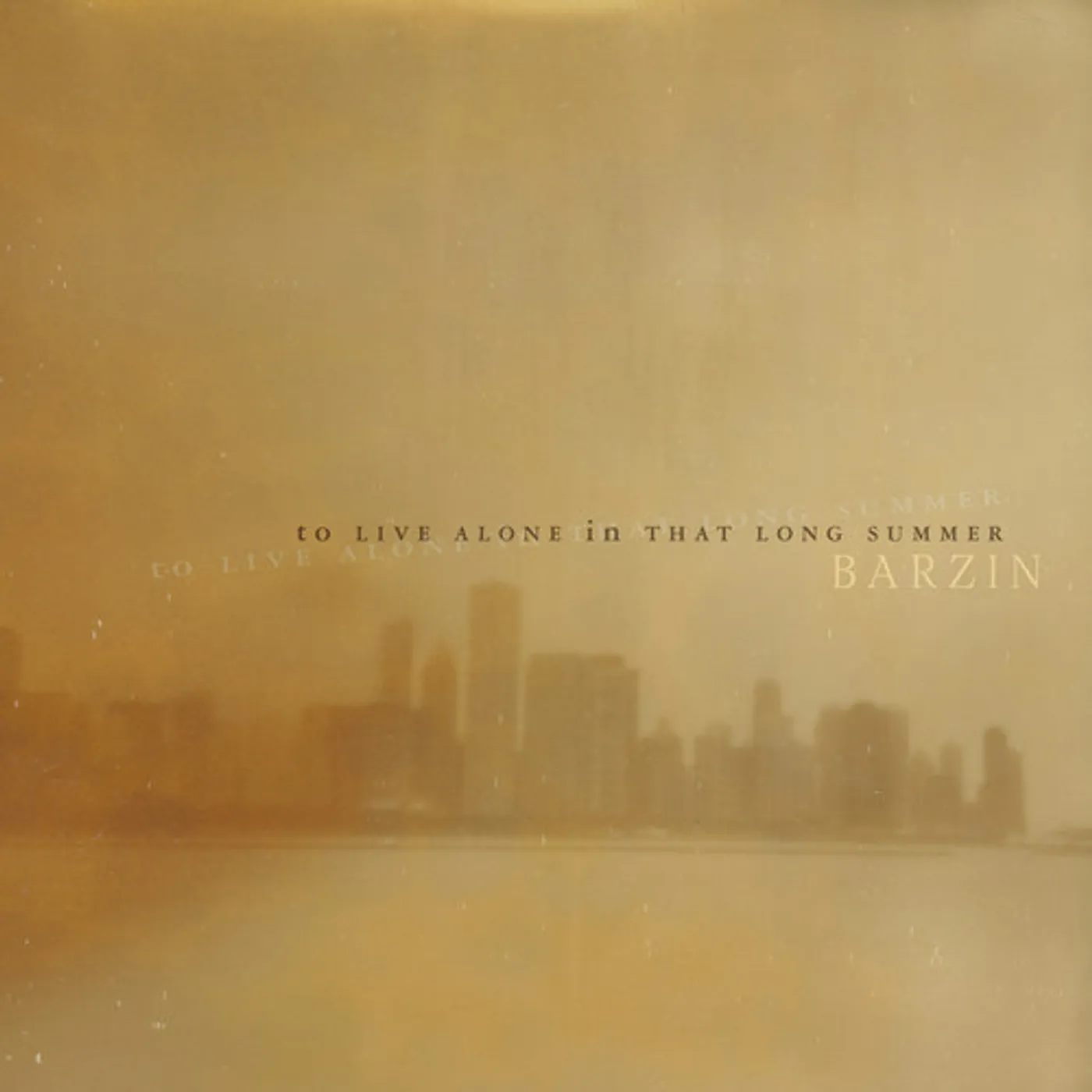 Barzin To Live Alone In That Long Summer Vinyl Record