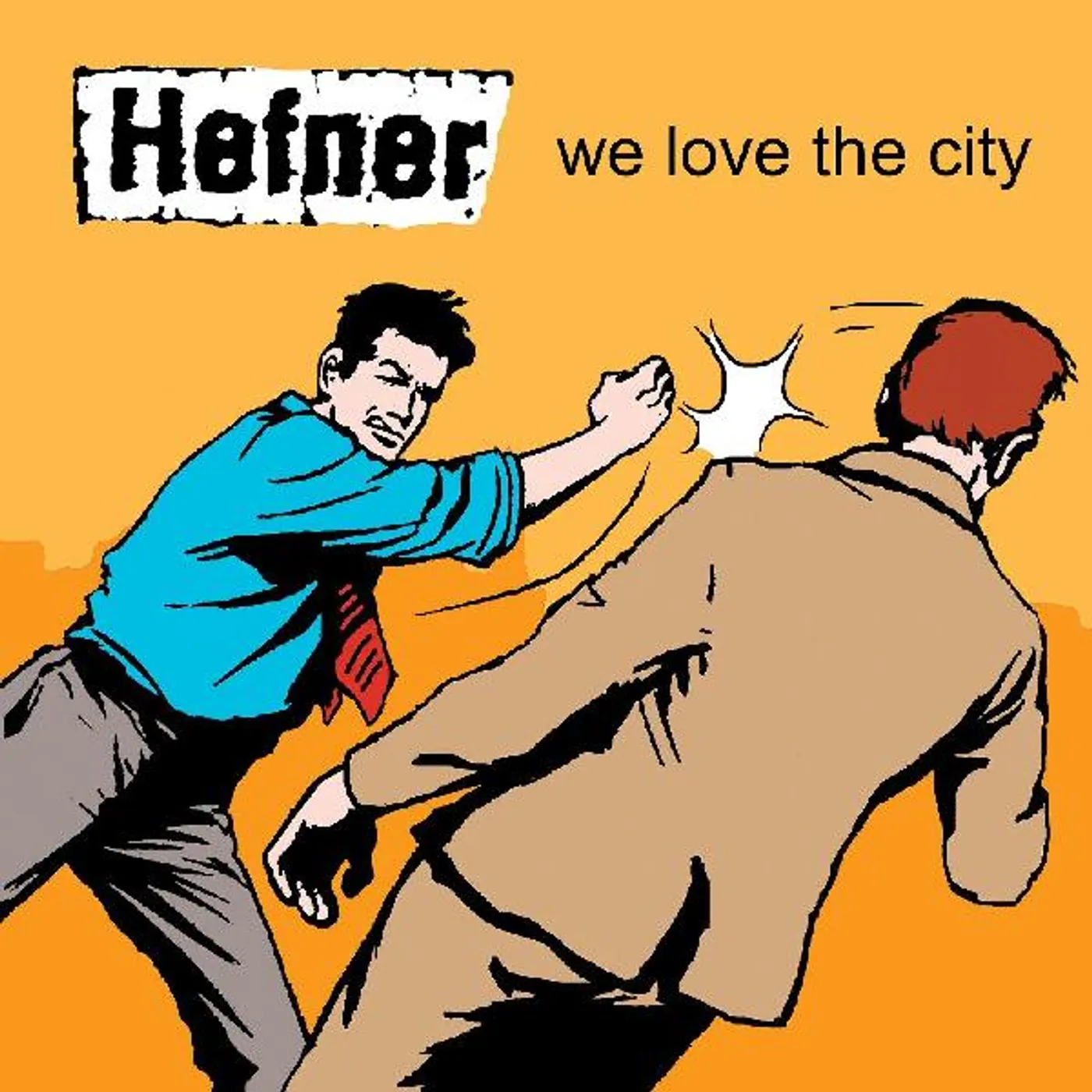 Hefner We Love The City Vinyl Record