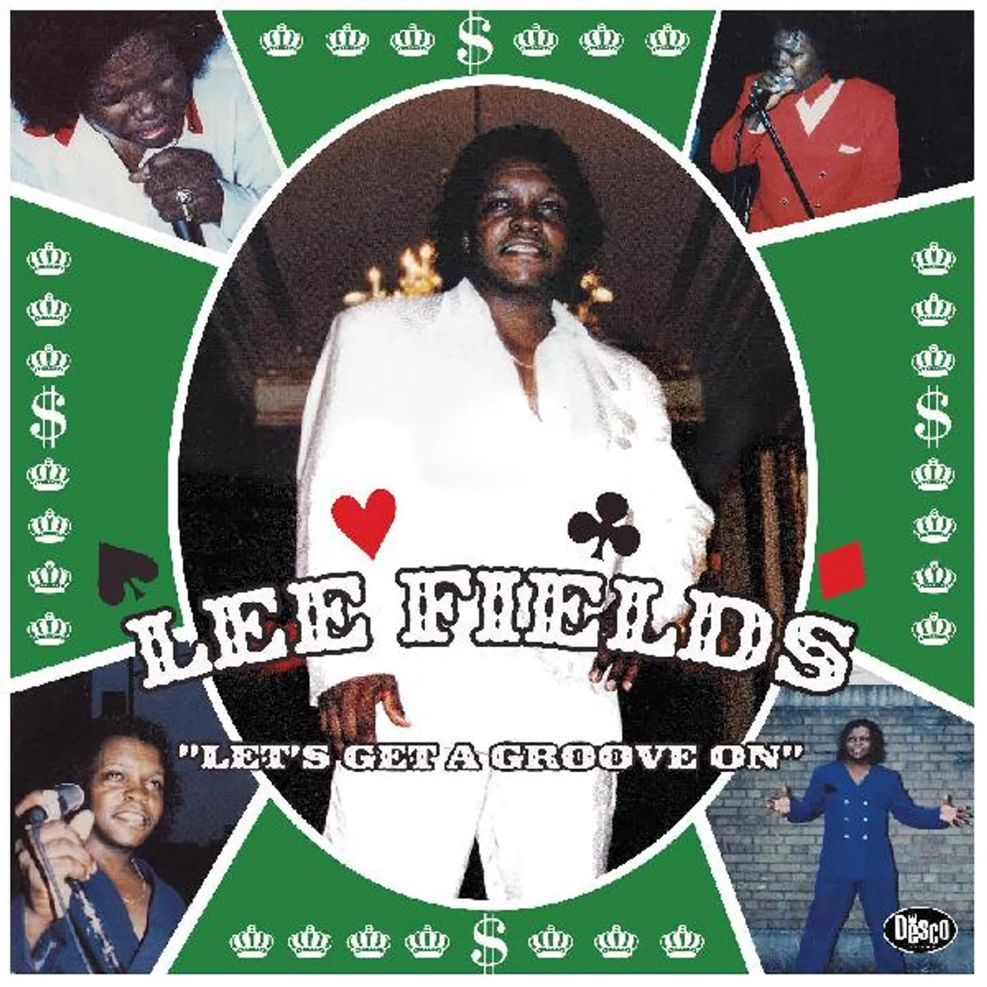 Lee Fields Let's Get a Groove On Vinyl Record